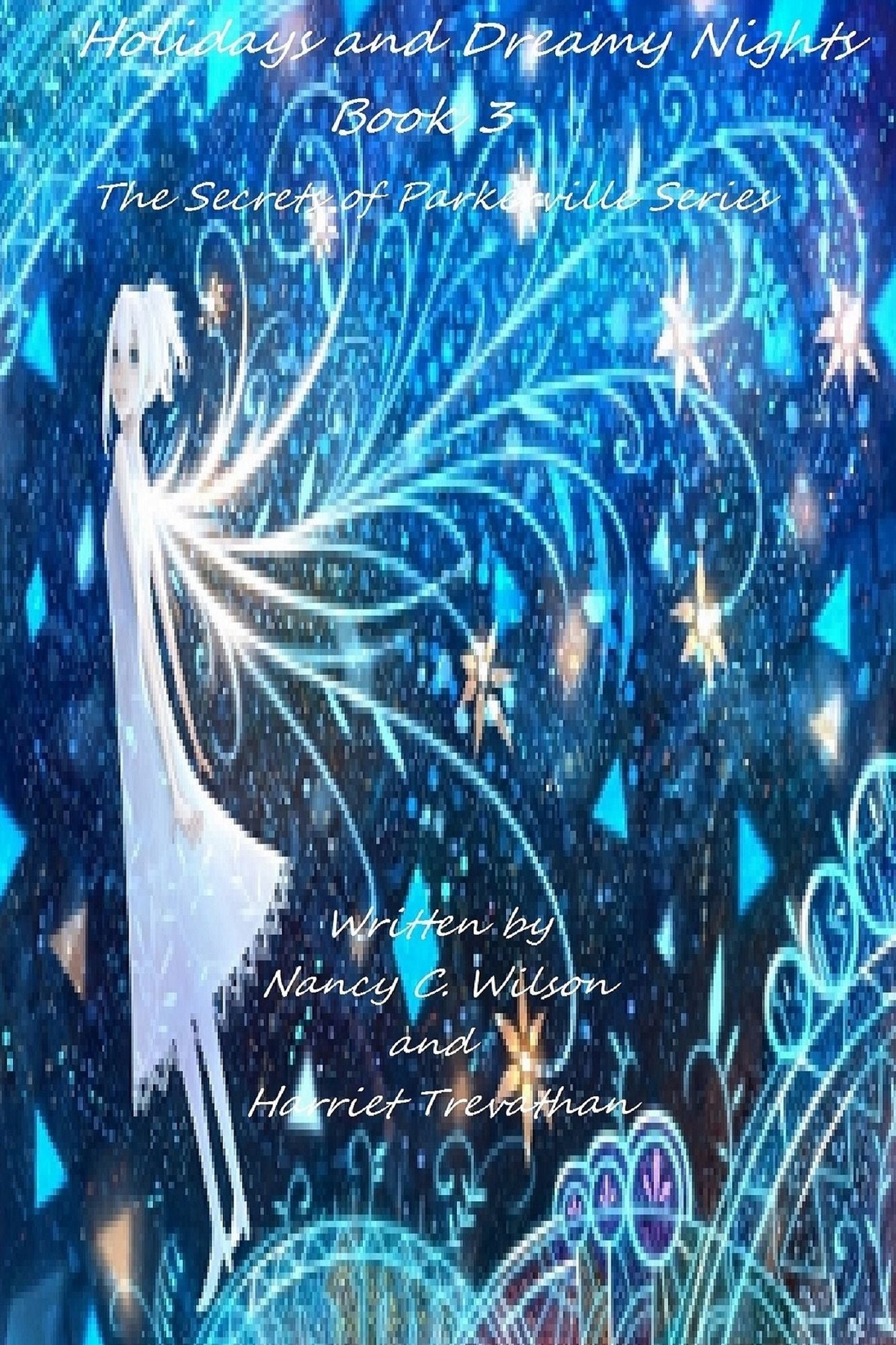 Holidays and Dreamy Nights: Book 3