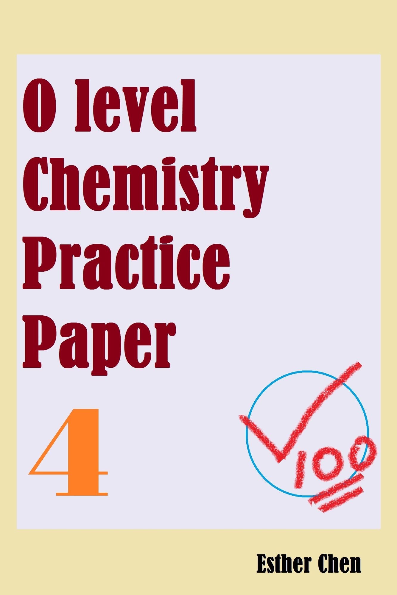 O level Chemistry Practice Papers 4