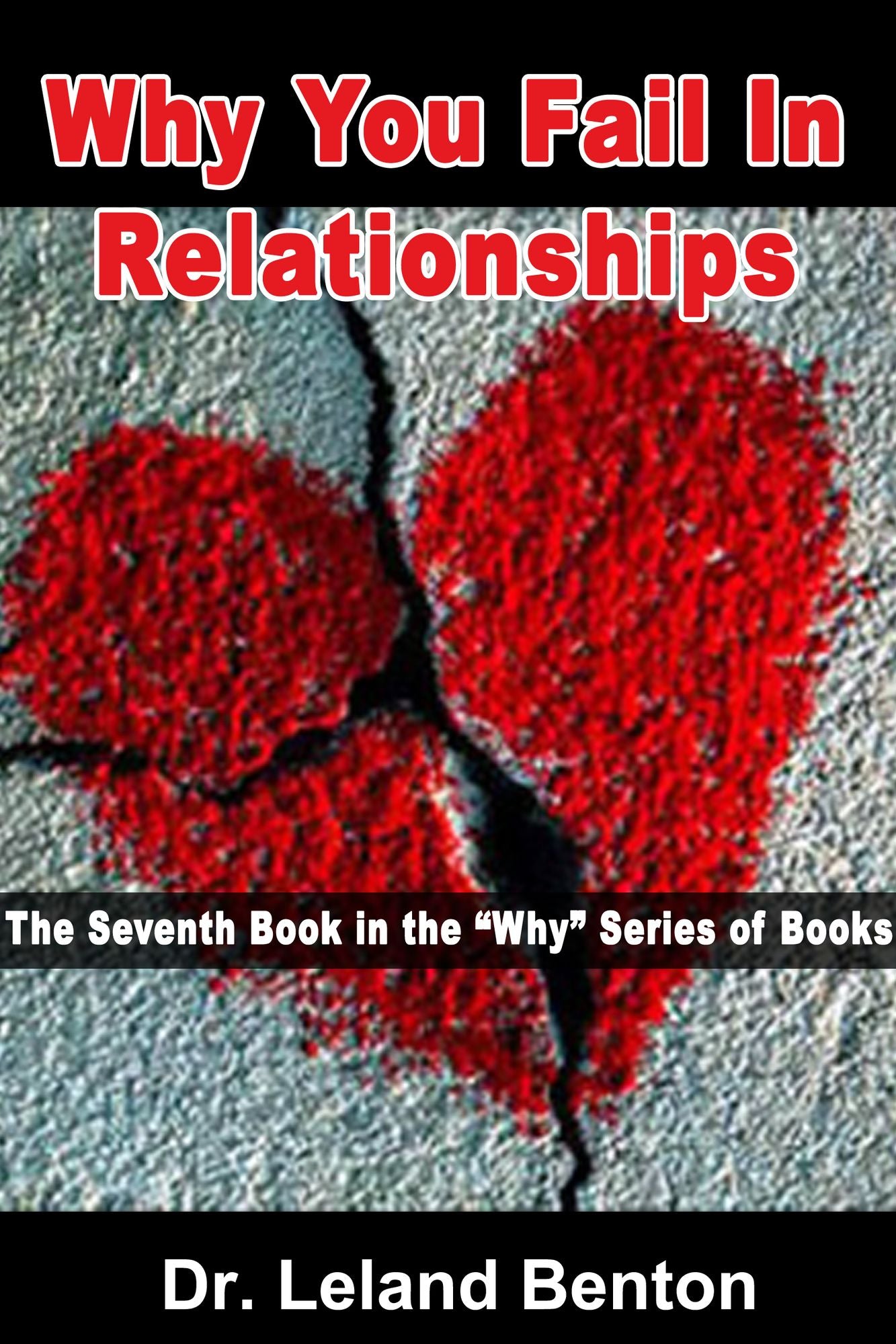 Why You Fail In Relationships