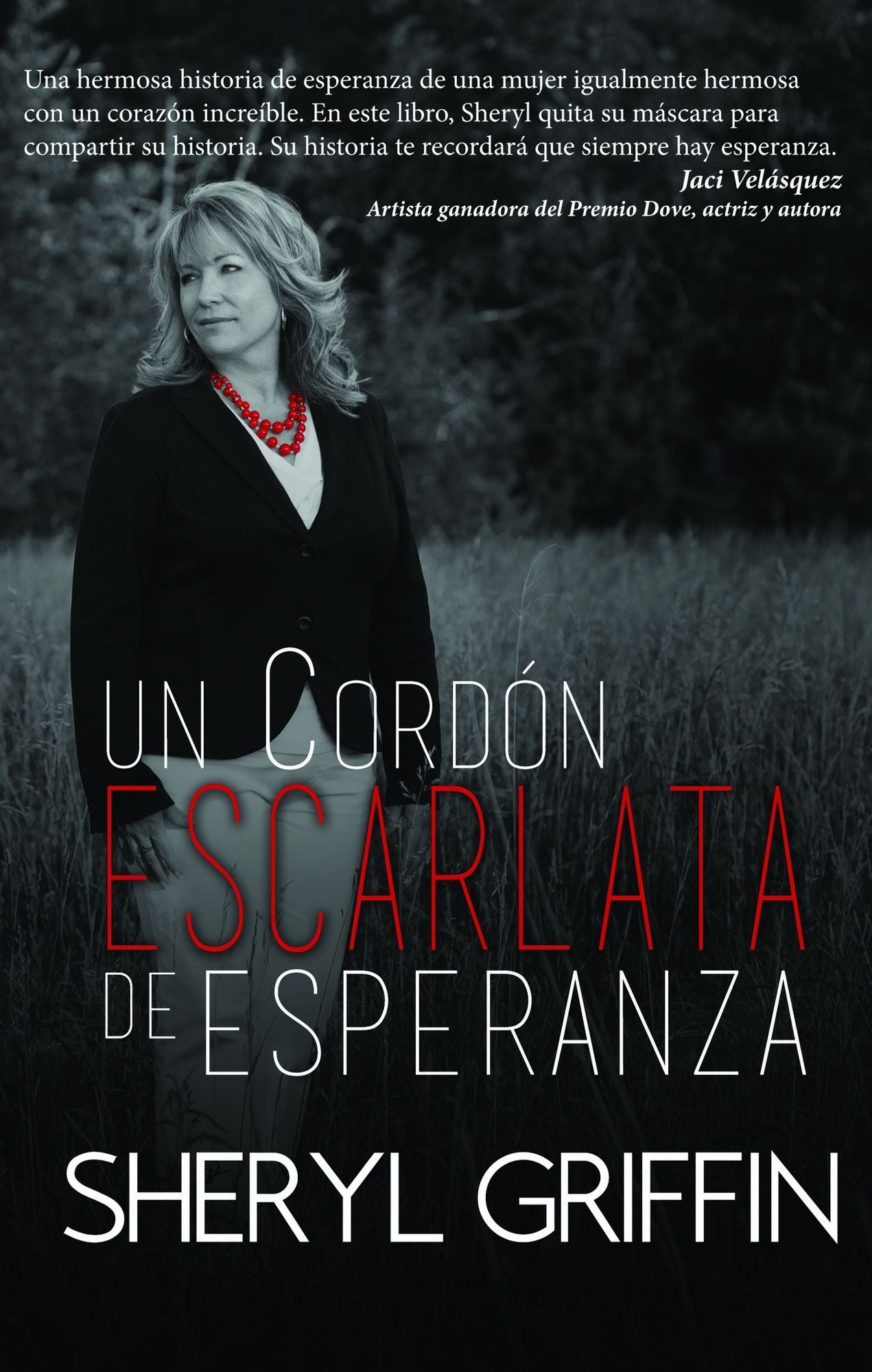 Un cordón escarlata de esperanza