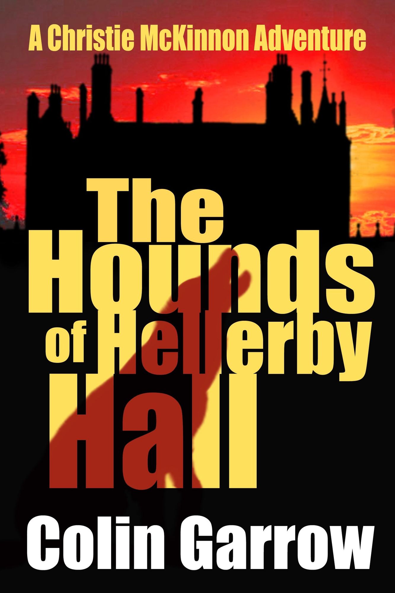 The Hounds of Hellerby Hall