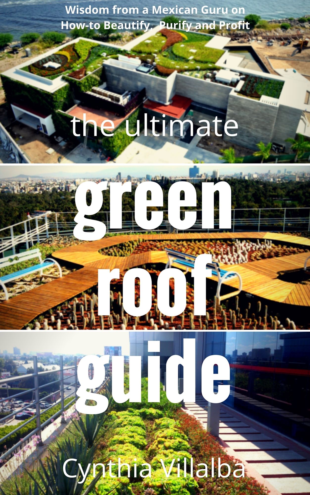 The Ultimate Green Roof Guide