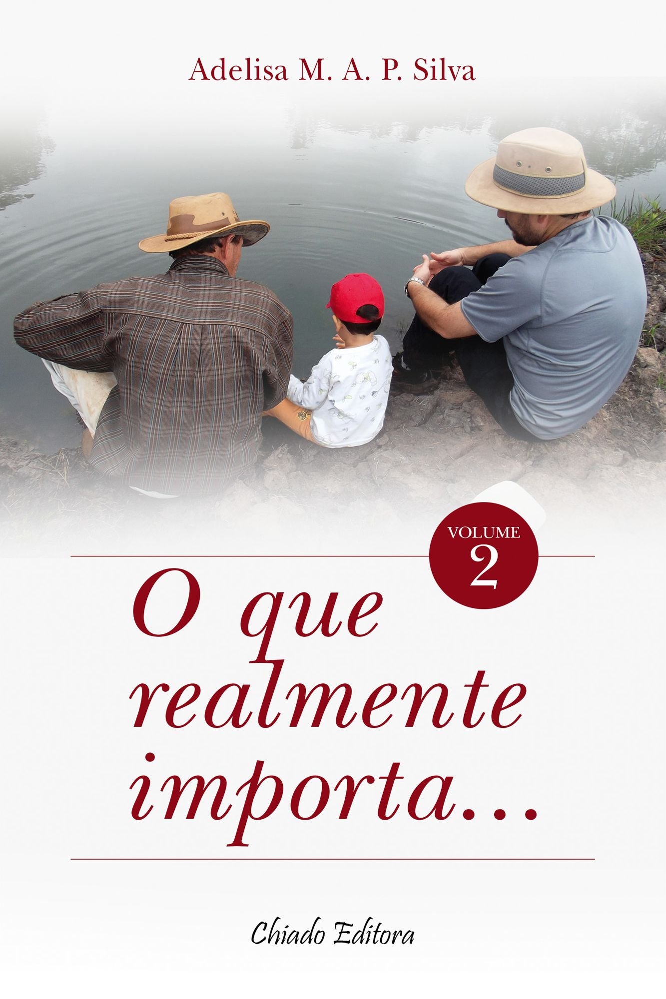 O Que Realmente Importa...II