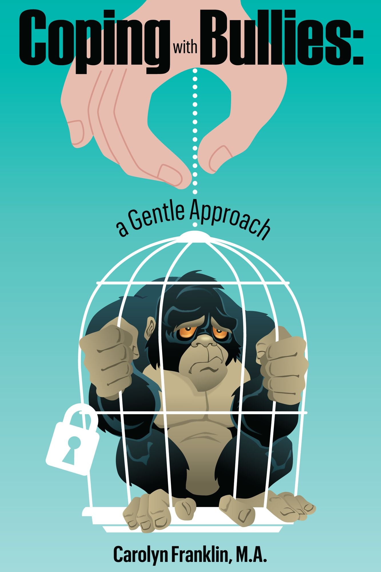 Coping With Bullies: A Gentle Approach