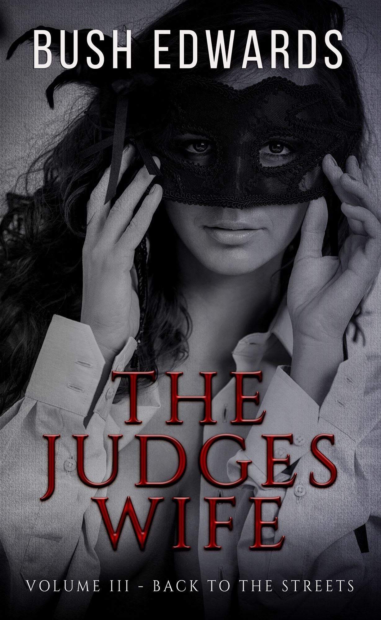 The Judges Wife "Back to the streets"