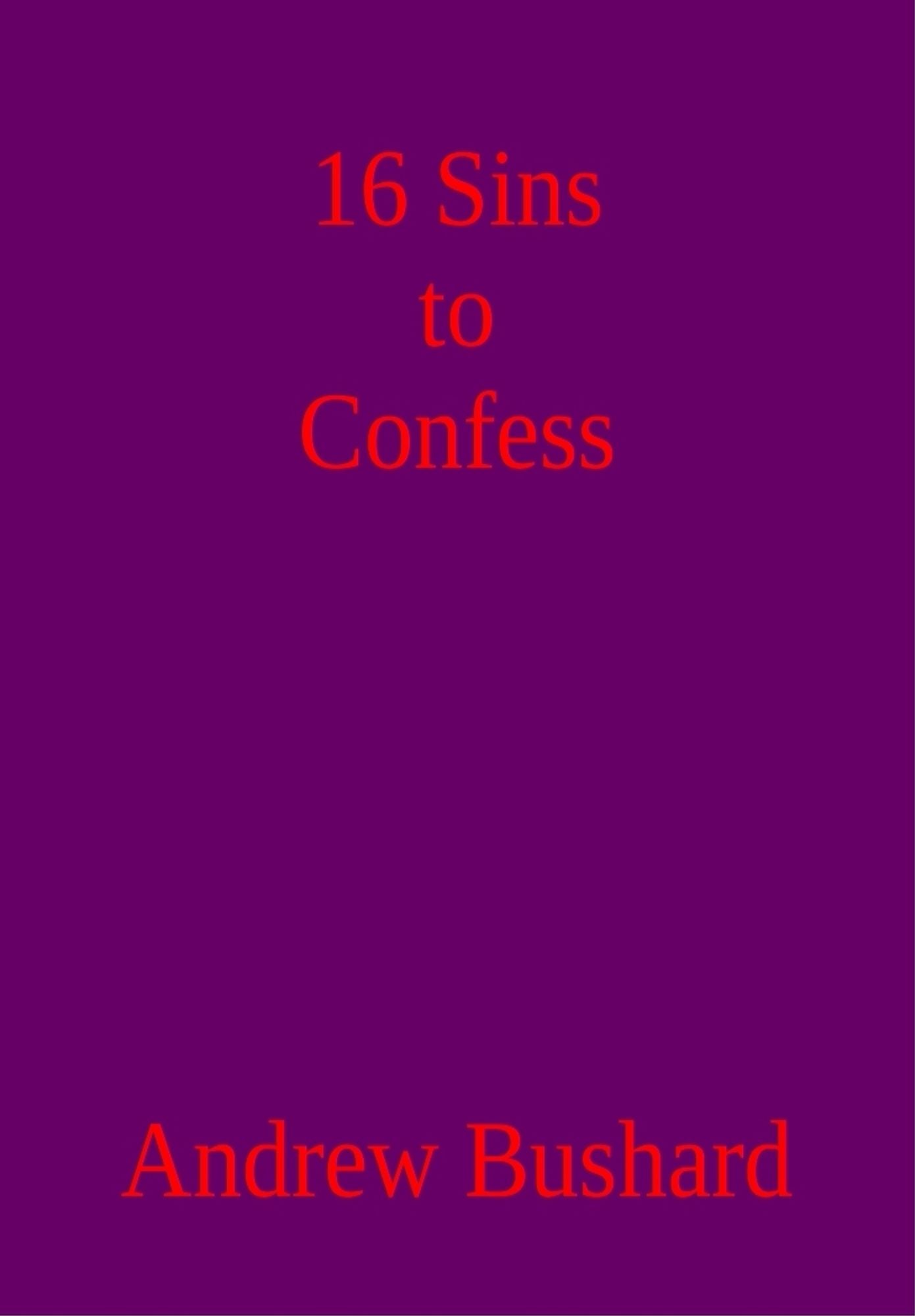 16 Sins to Confess