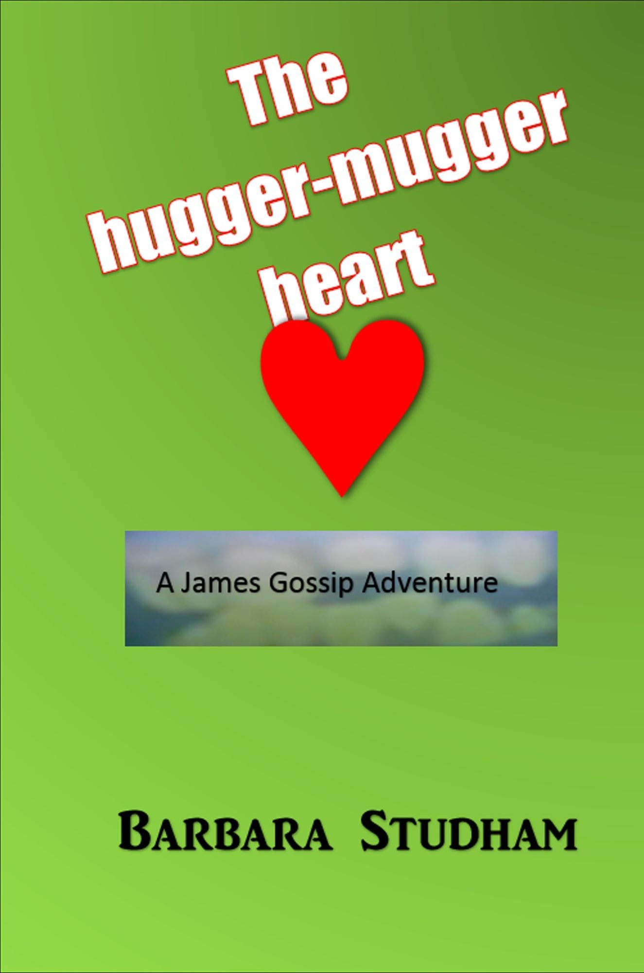 The Hugger-Mugger Heart