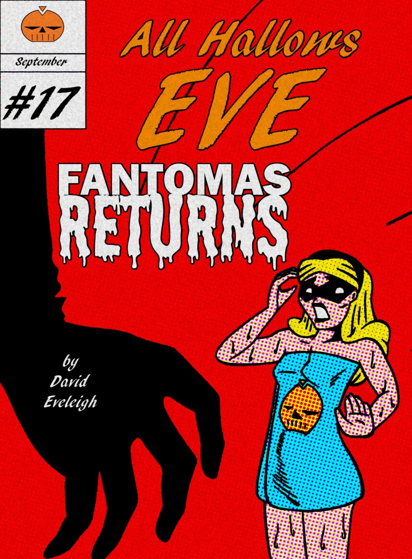 All Hallows Eve: Fantomas Returns