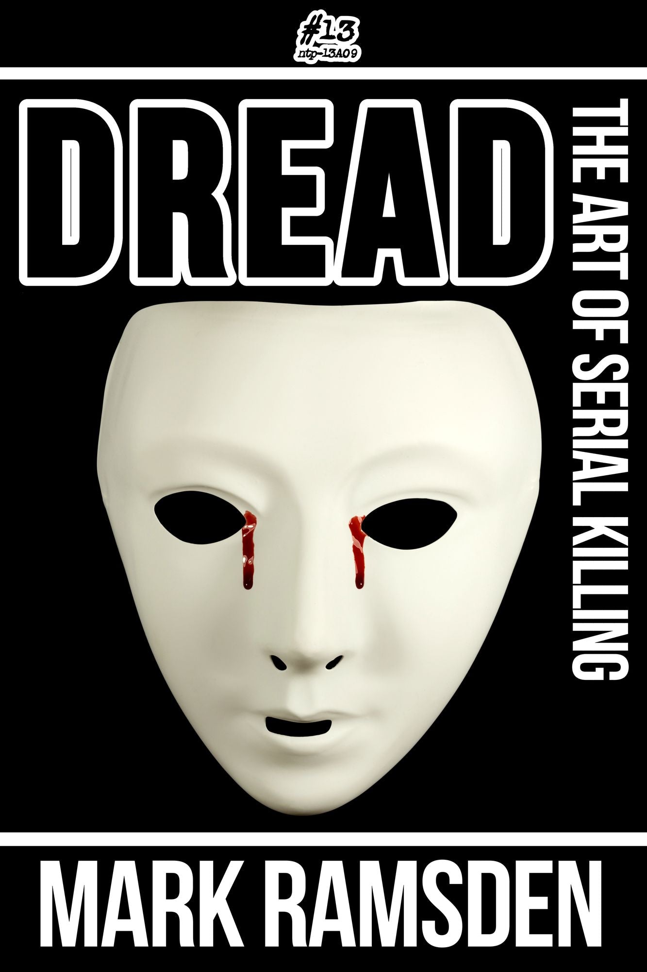 Dread: The Art of Serial Killing