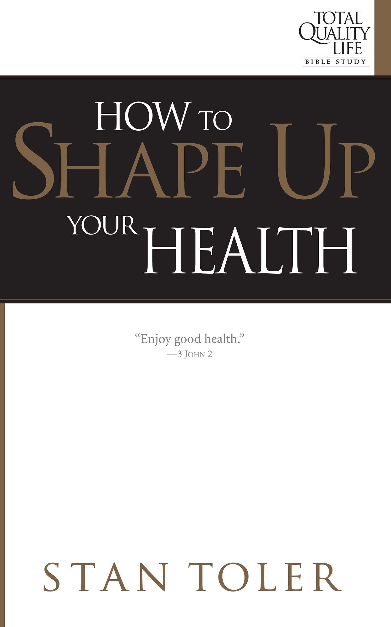 How to Shape Up Your Health