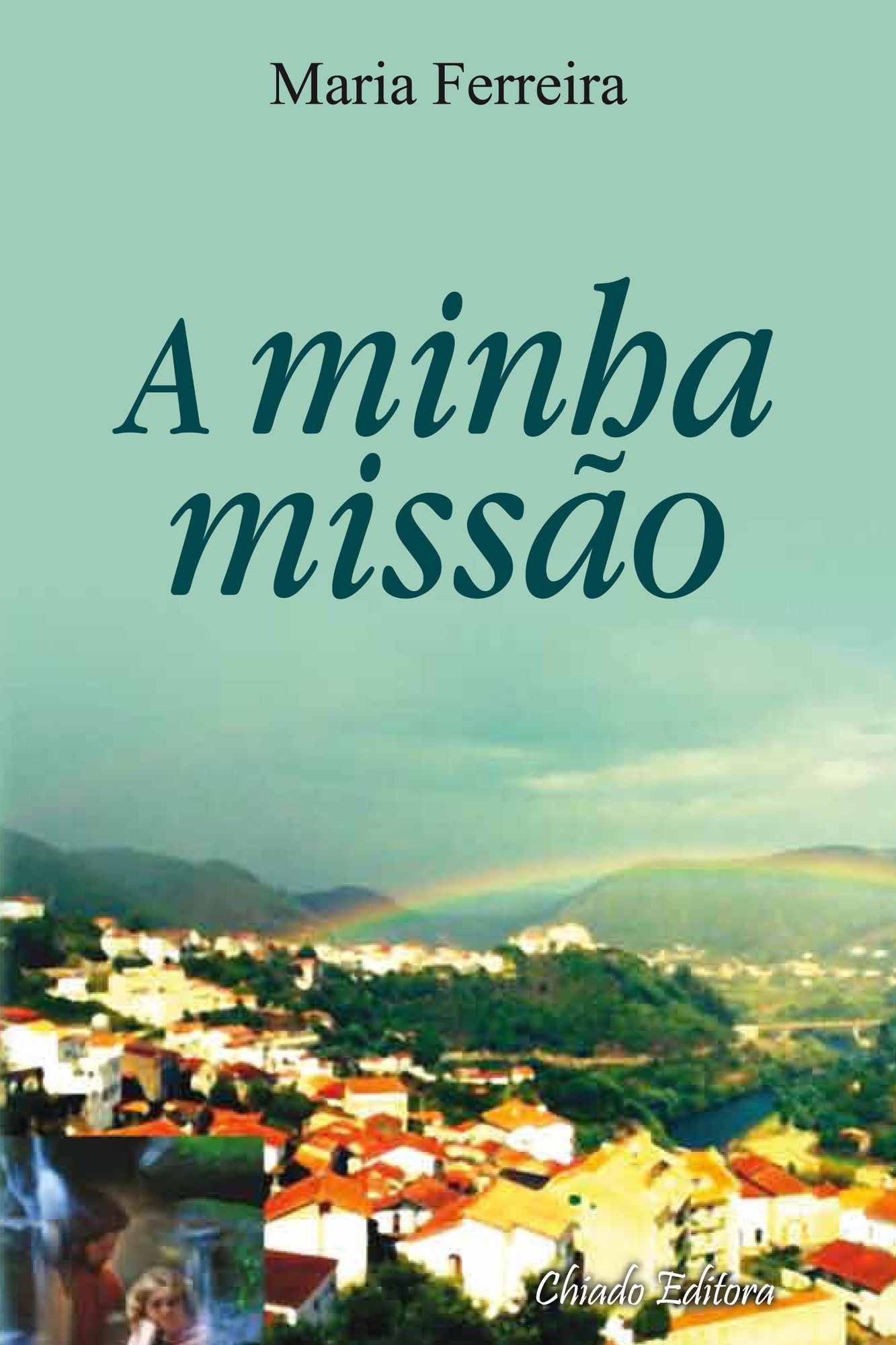 A Minha Missão