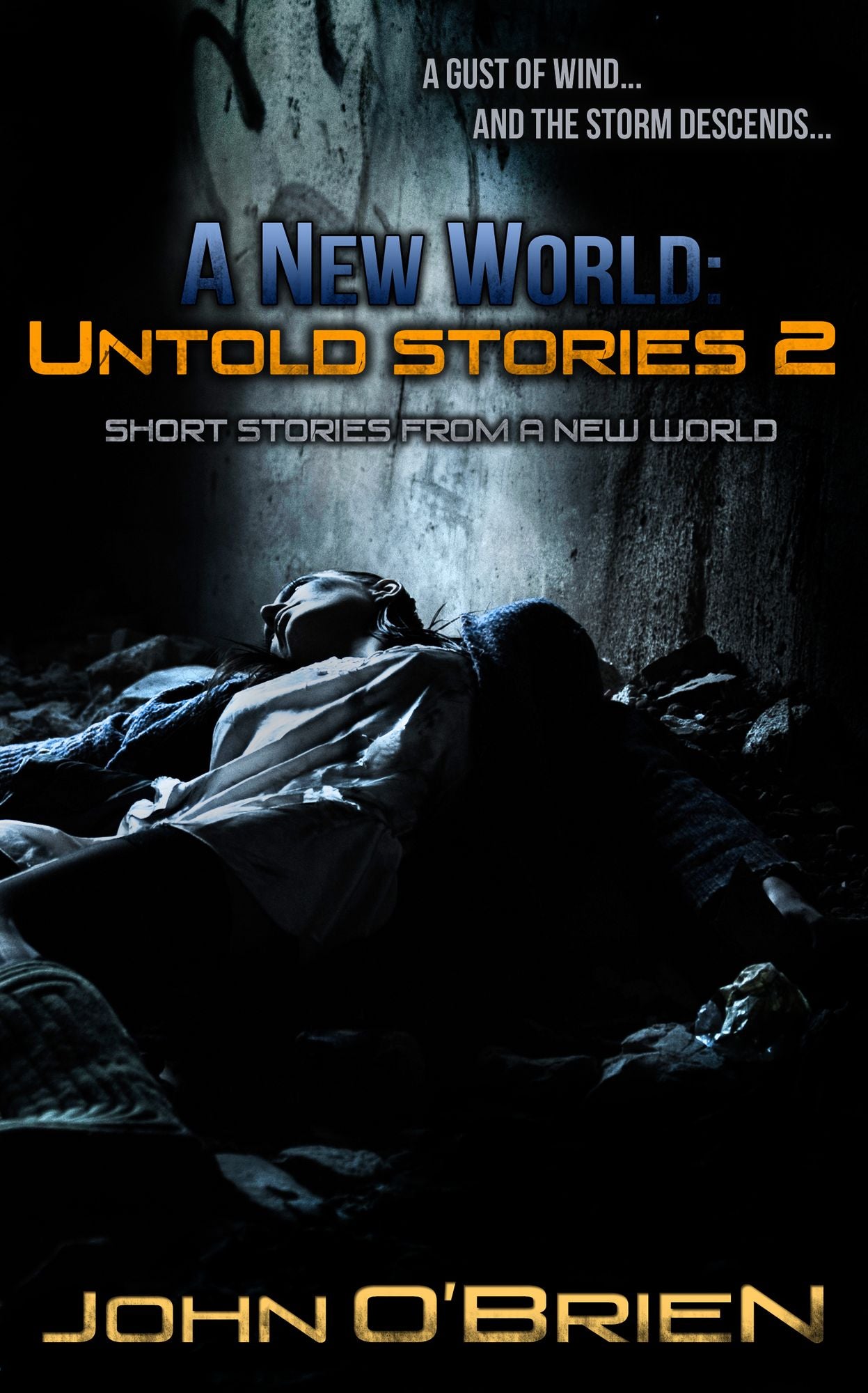 A New World: Untold Stories 2