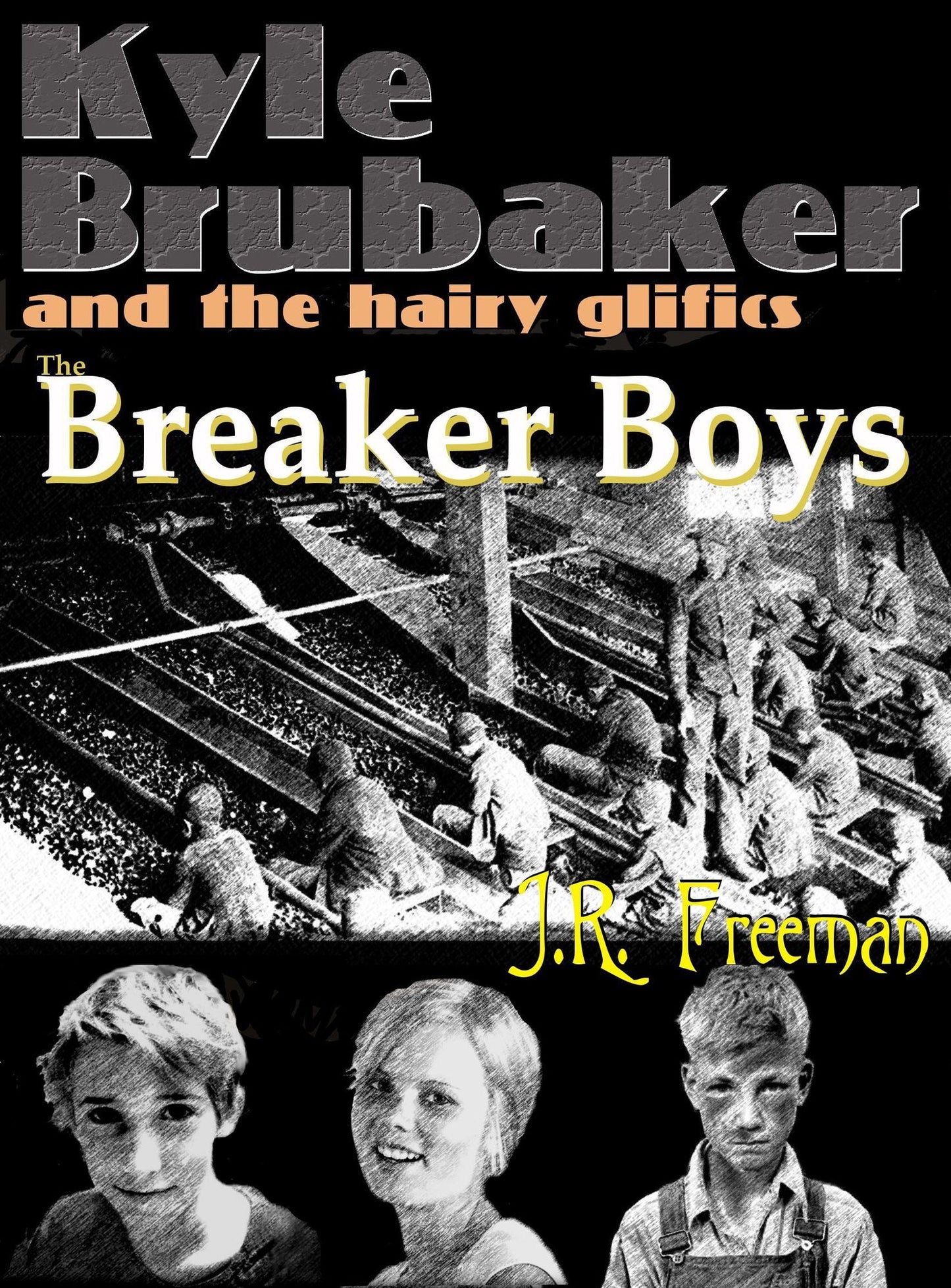Kyle Brubaker And The Hairy Glifics: The Breaker Boys