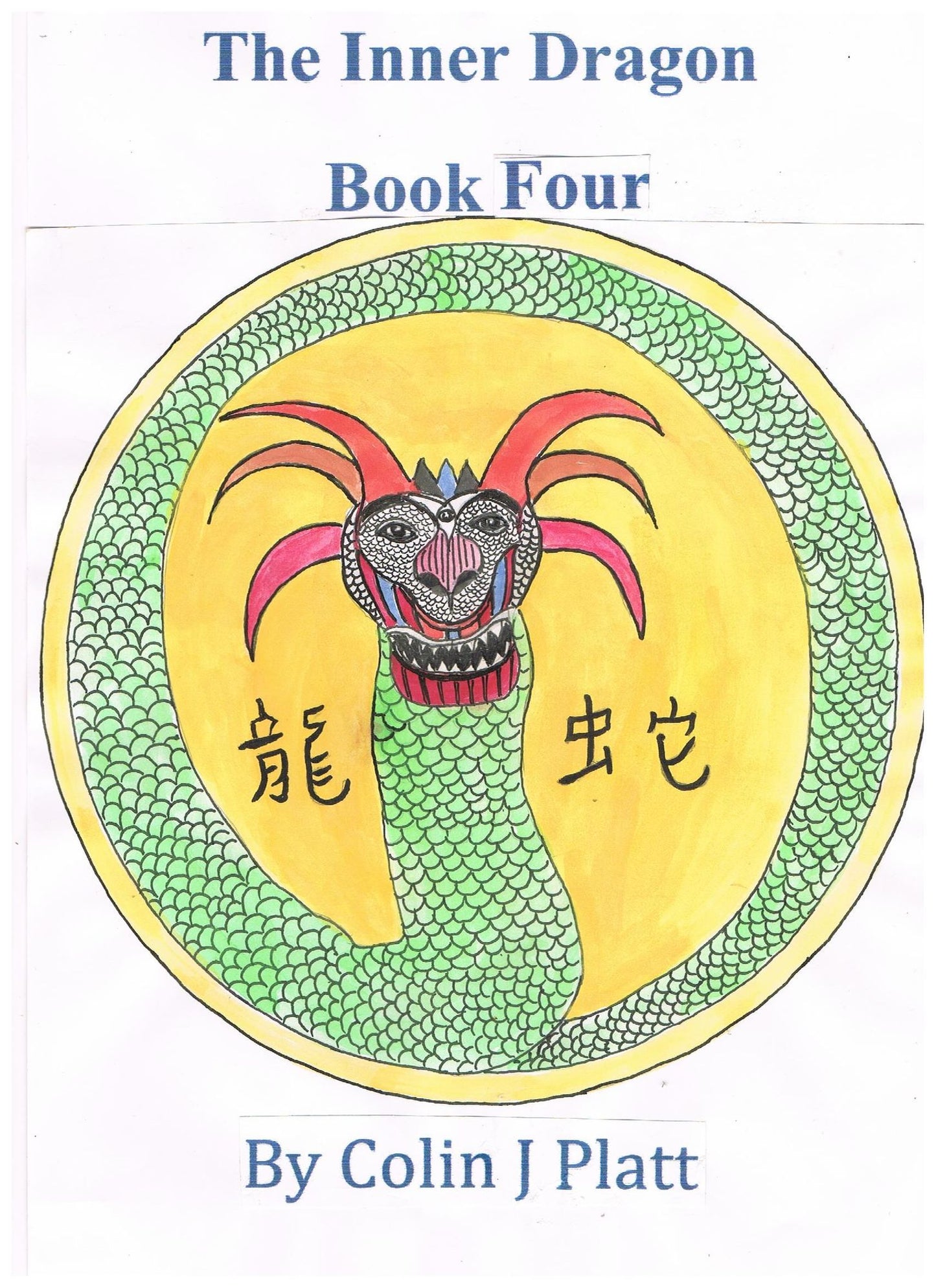 The Inner Dragon Book Four