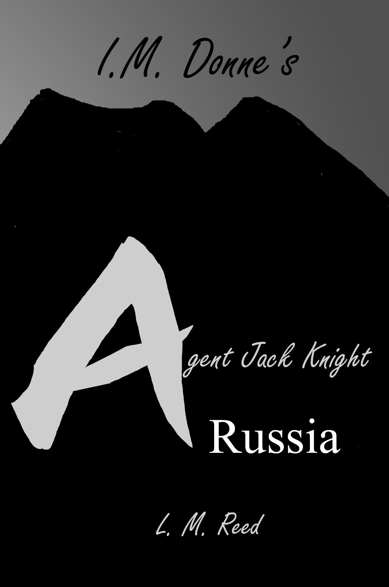 I. M. Donne's Agent Jack Knight: Russia