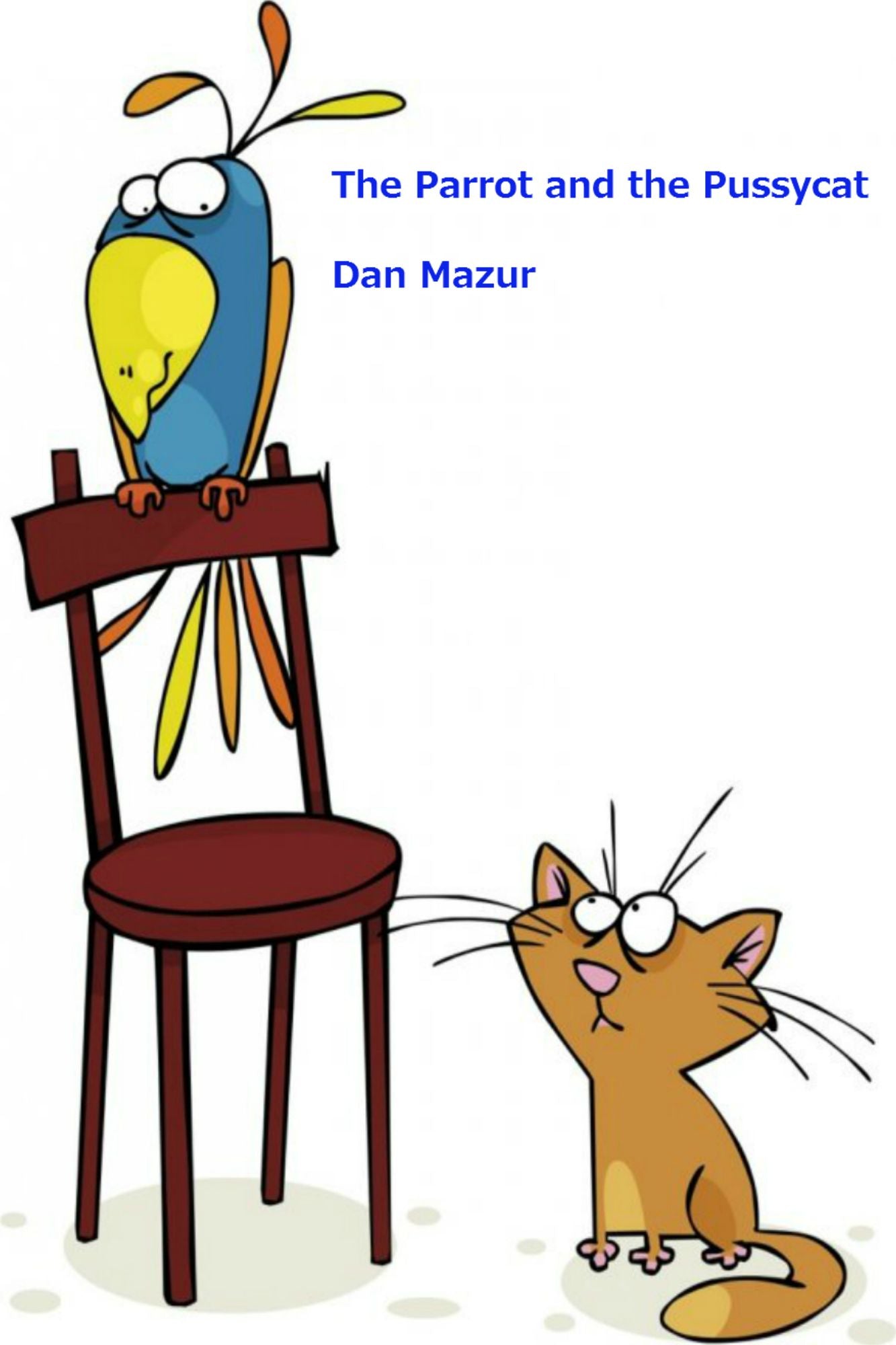 The Parrot and the Pussycat
