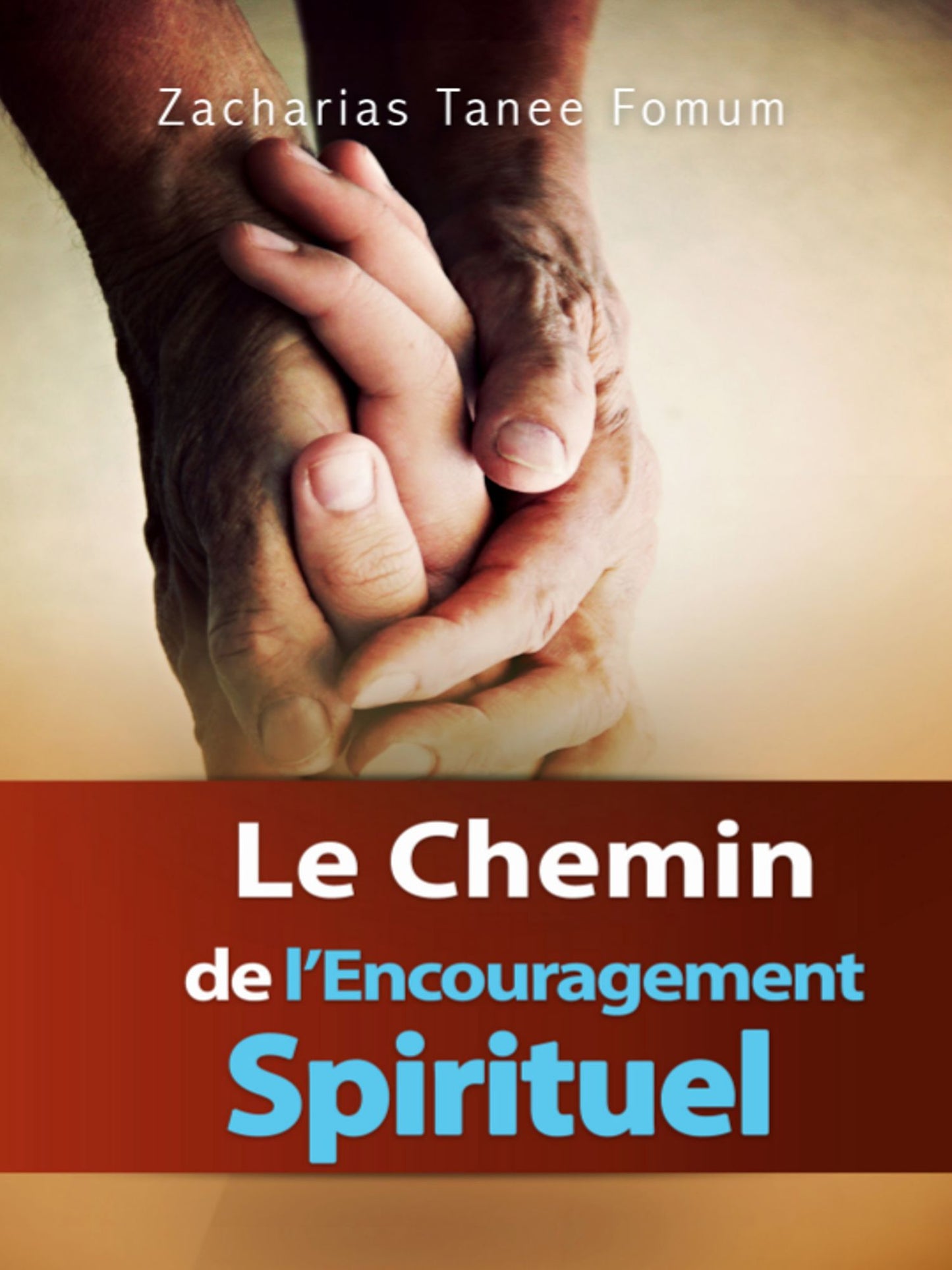 Le Chemin de L'encouragement Spirituel