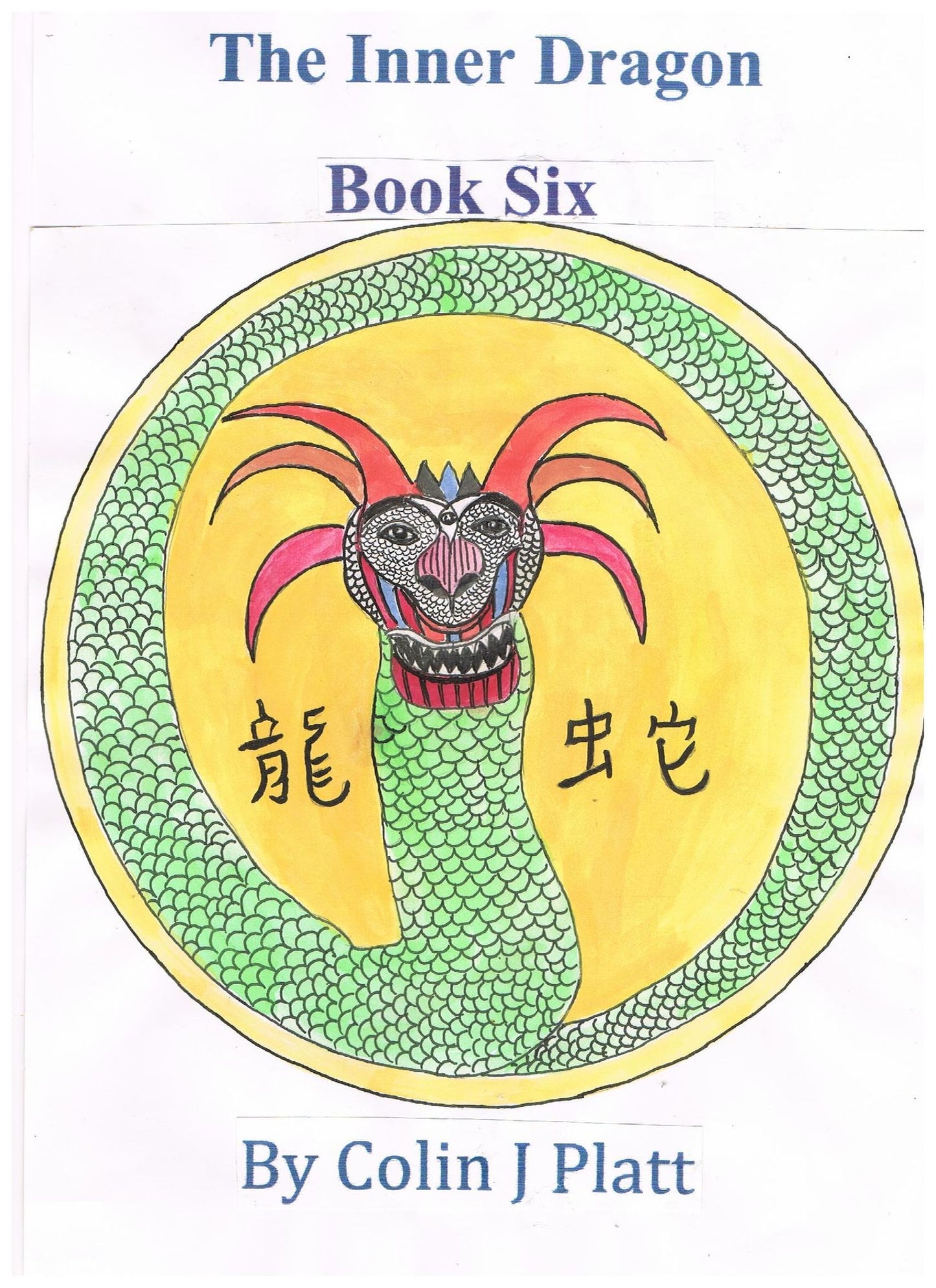 The Inner Dragon Book Six