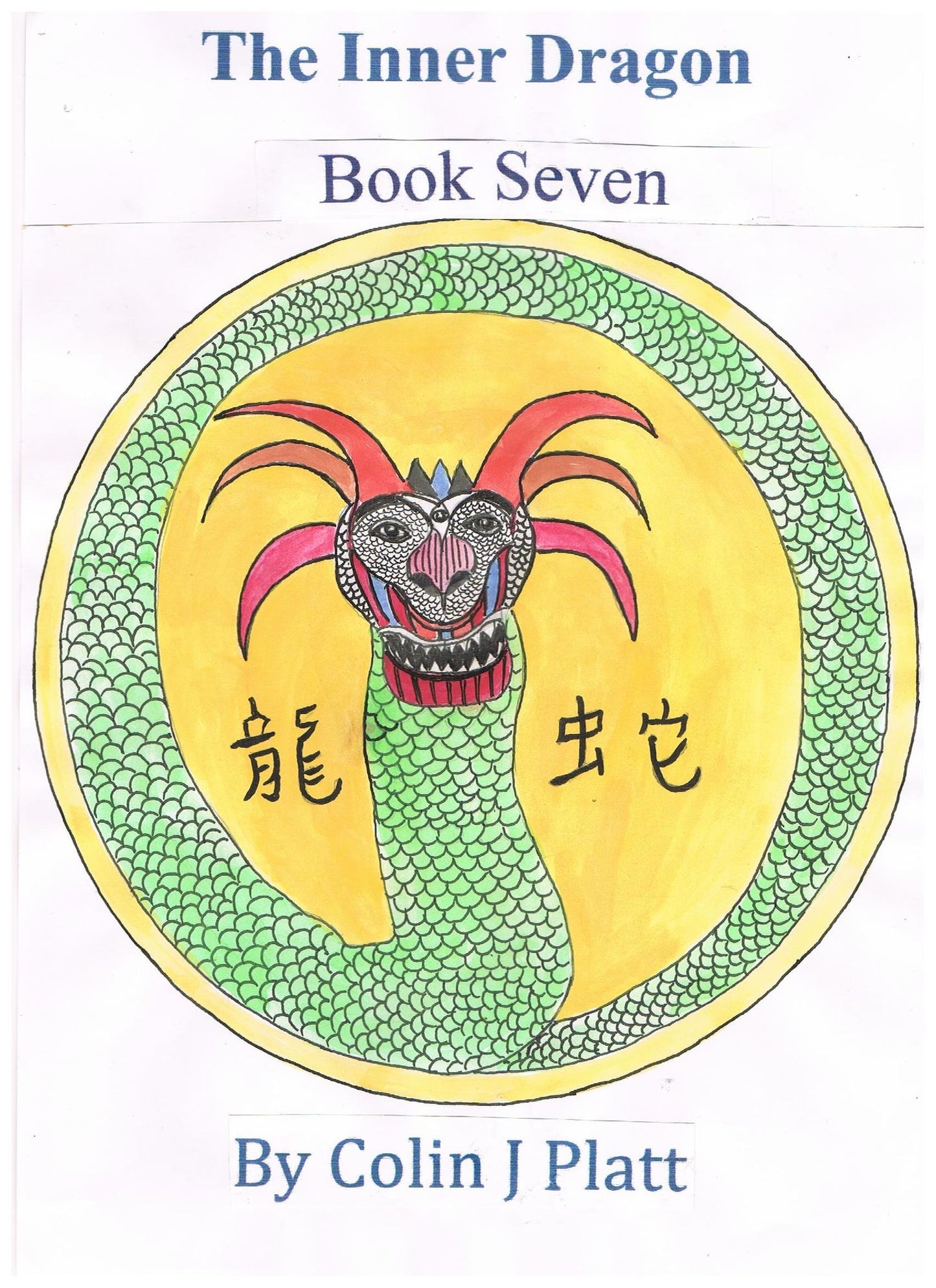 The Inner Dragon Book Seven
