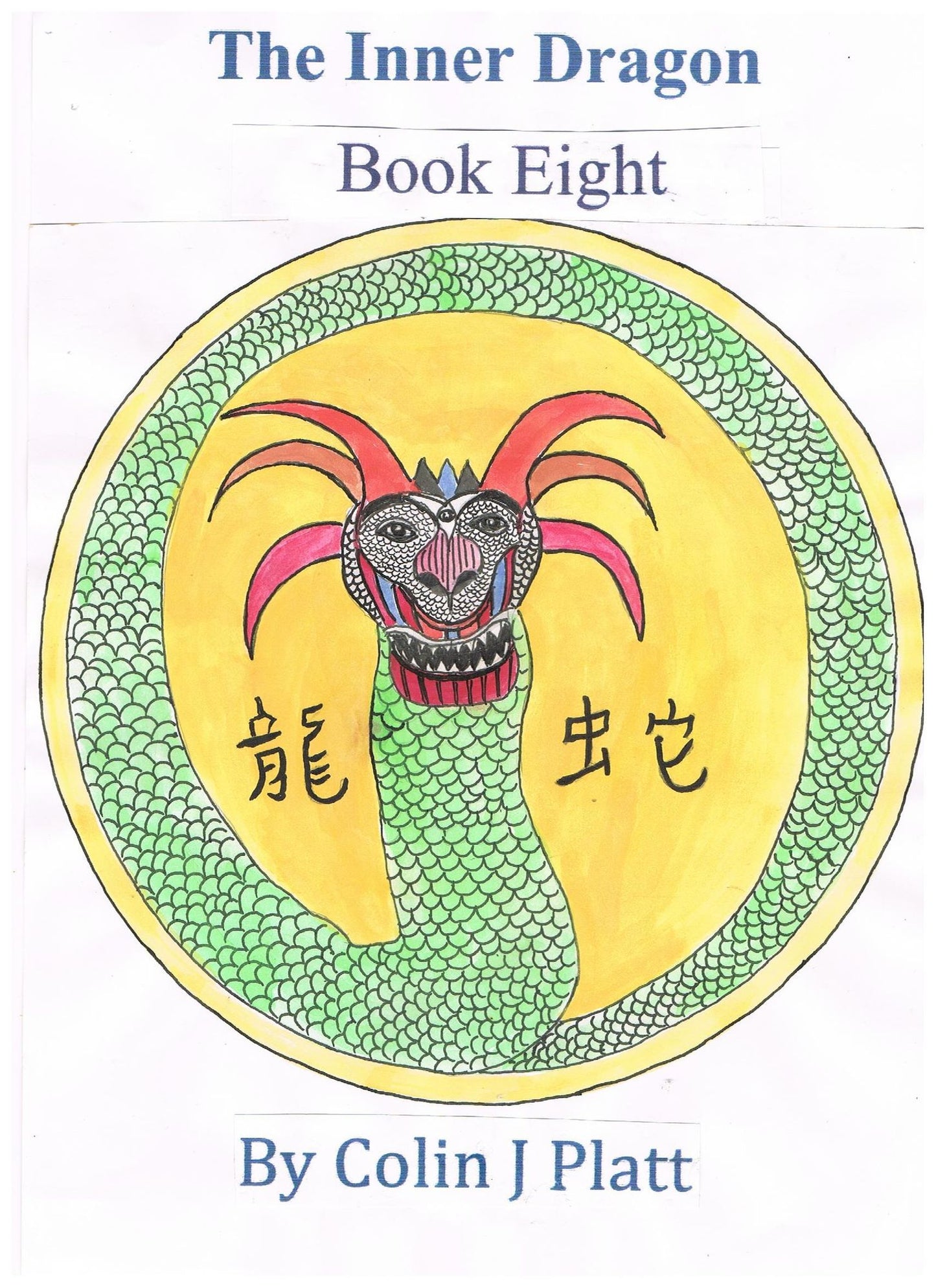 The Inner Dragon Book Eight