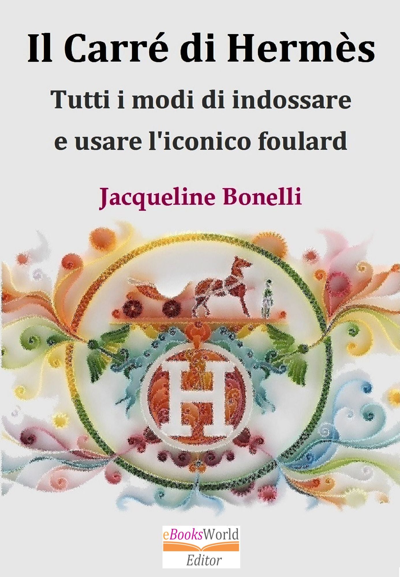 Il Carr? di Herm?s. Tutti i modi d'indossare e usare l'iconico foulard