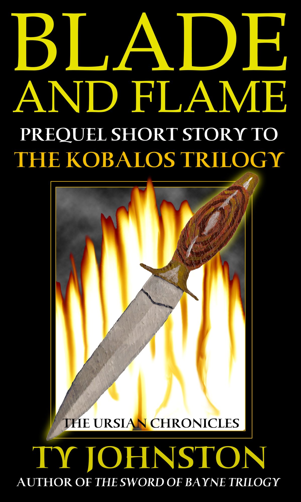 Blade and Flame (Prequel to The Kobalos Trilogy)