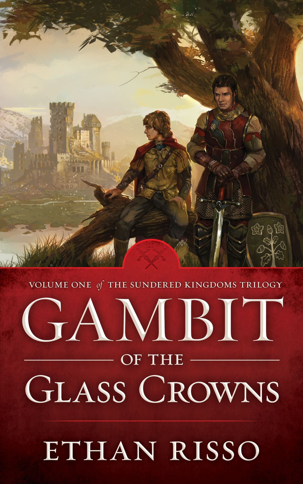 Gambit of the Glass Crowns, Vol. I of epic fantasy The Sundered Kingdoms Trilogy