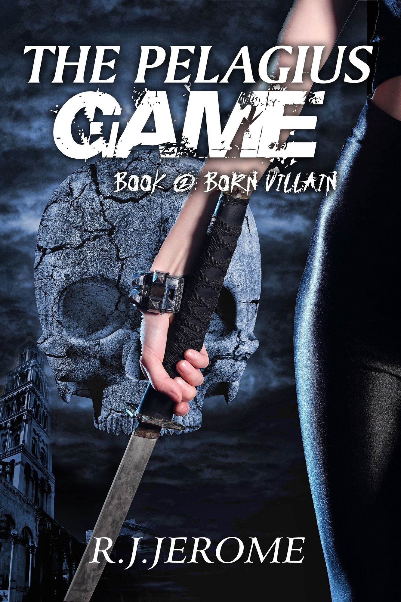 Born Villain, The Pelaguis Game, Book Two.