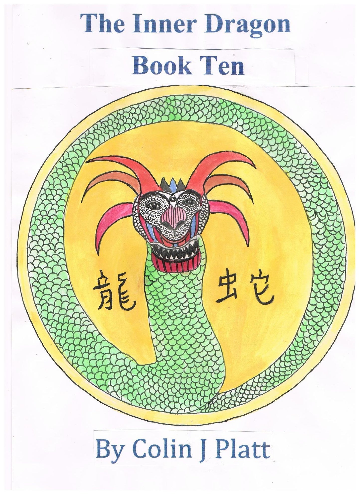 The Inner Dragon Book Ten