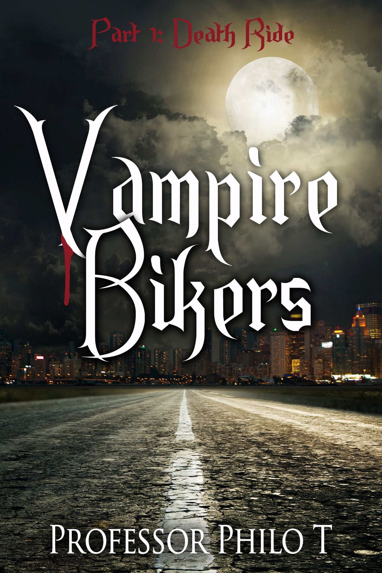 Vampire Bikers Part 1: Death Ride