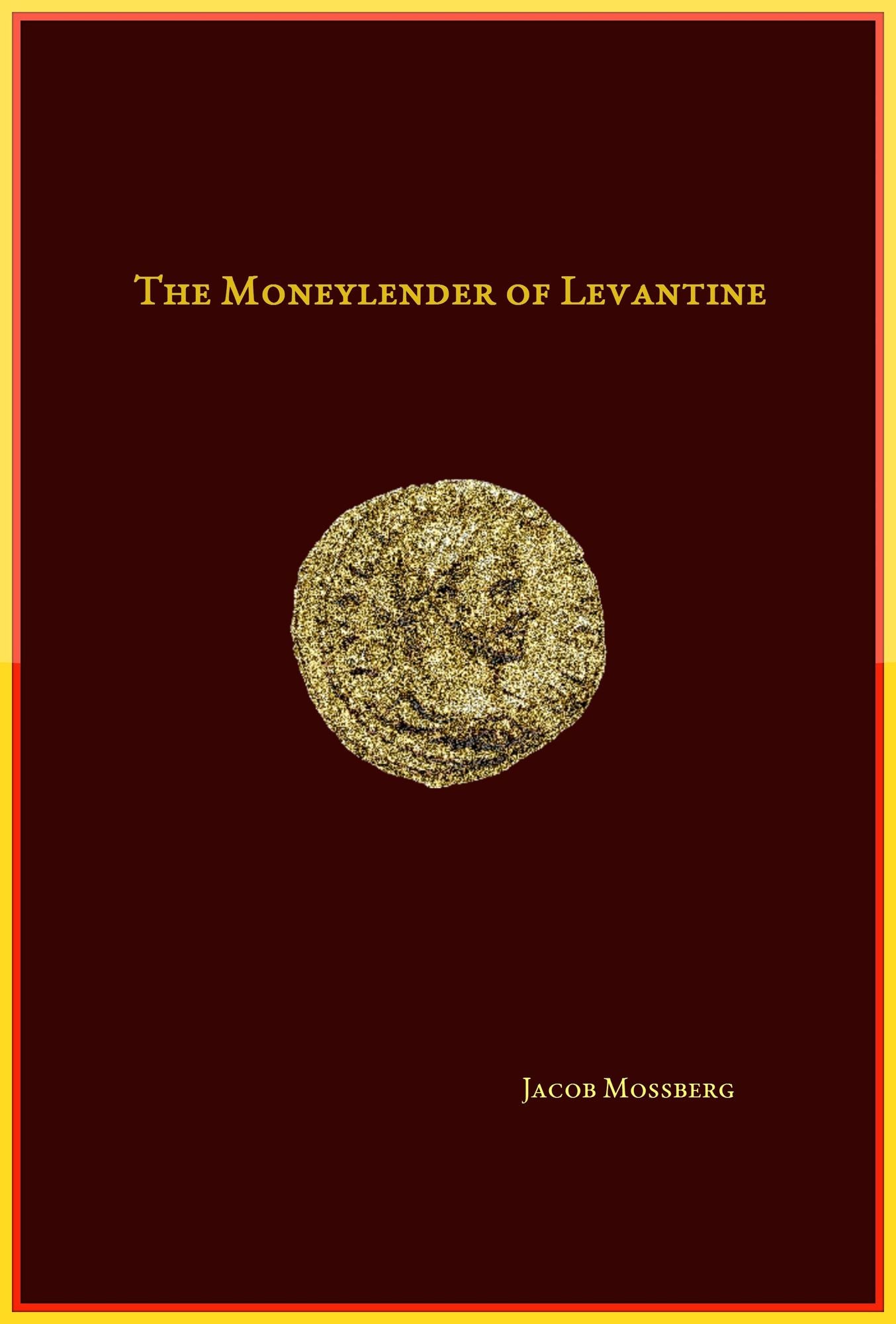 The Moneylender Of Levantine