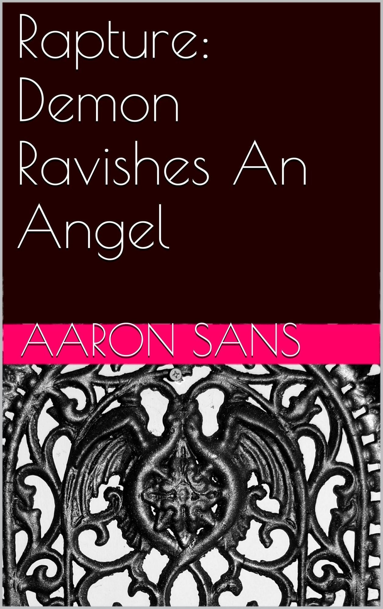 Rapture: Demon Ravishes An Angel