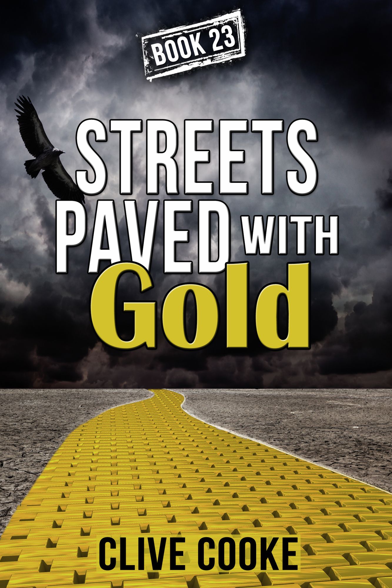 Book 23: Streets Paved with Gold