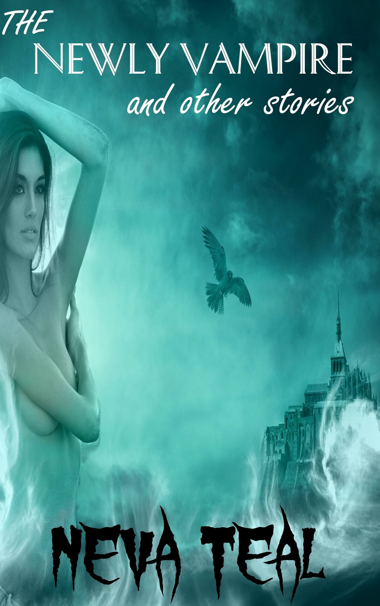 The Newly Vampire and Other Stories