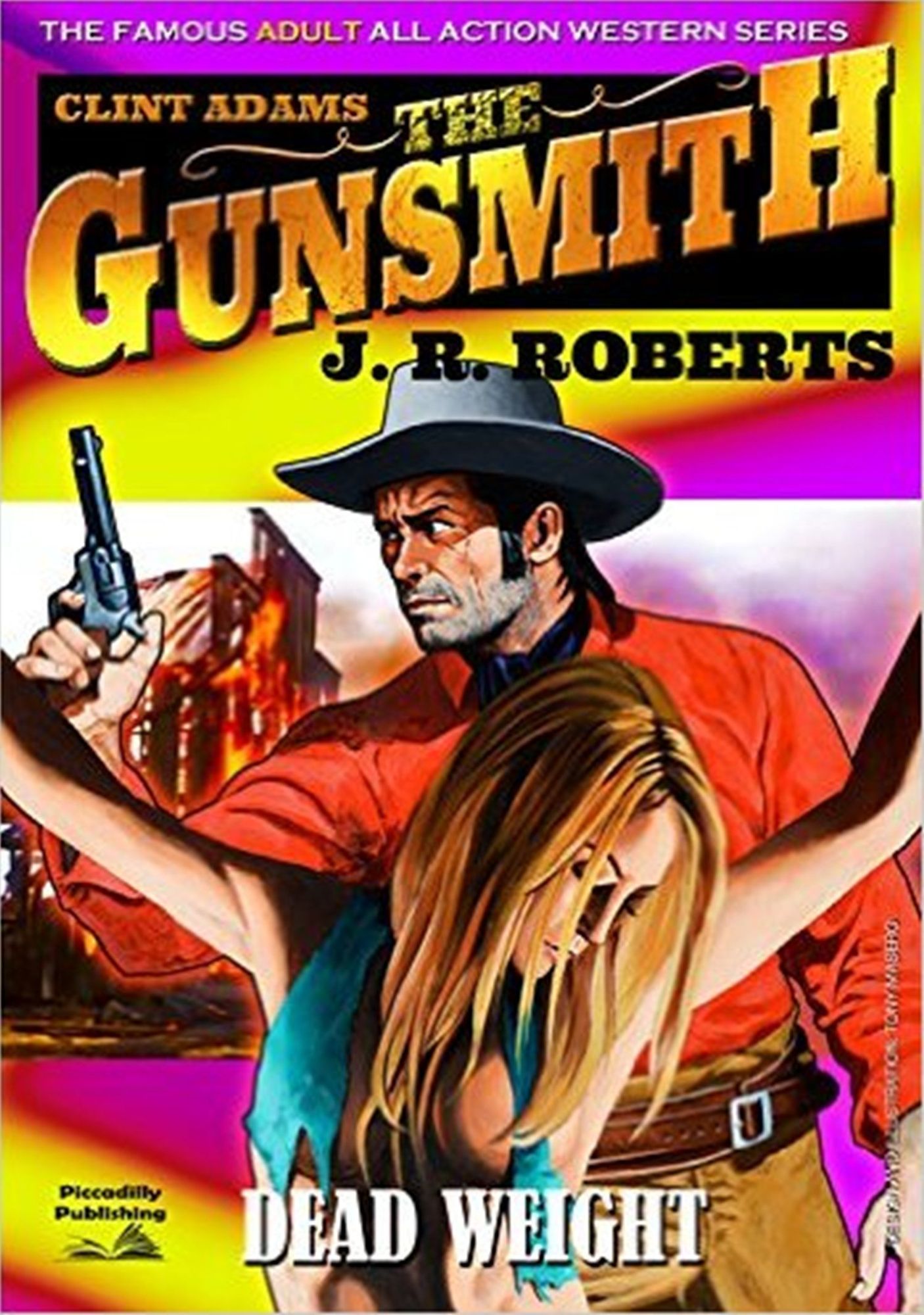 Clint Adams the Gunsmith 10: Dead Weight