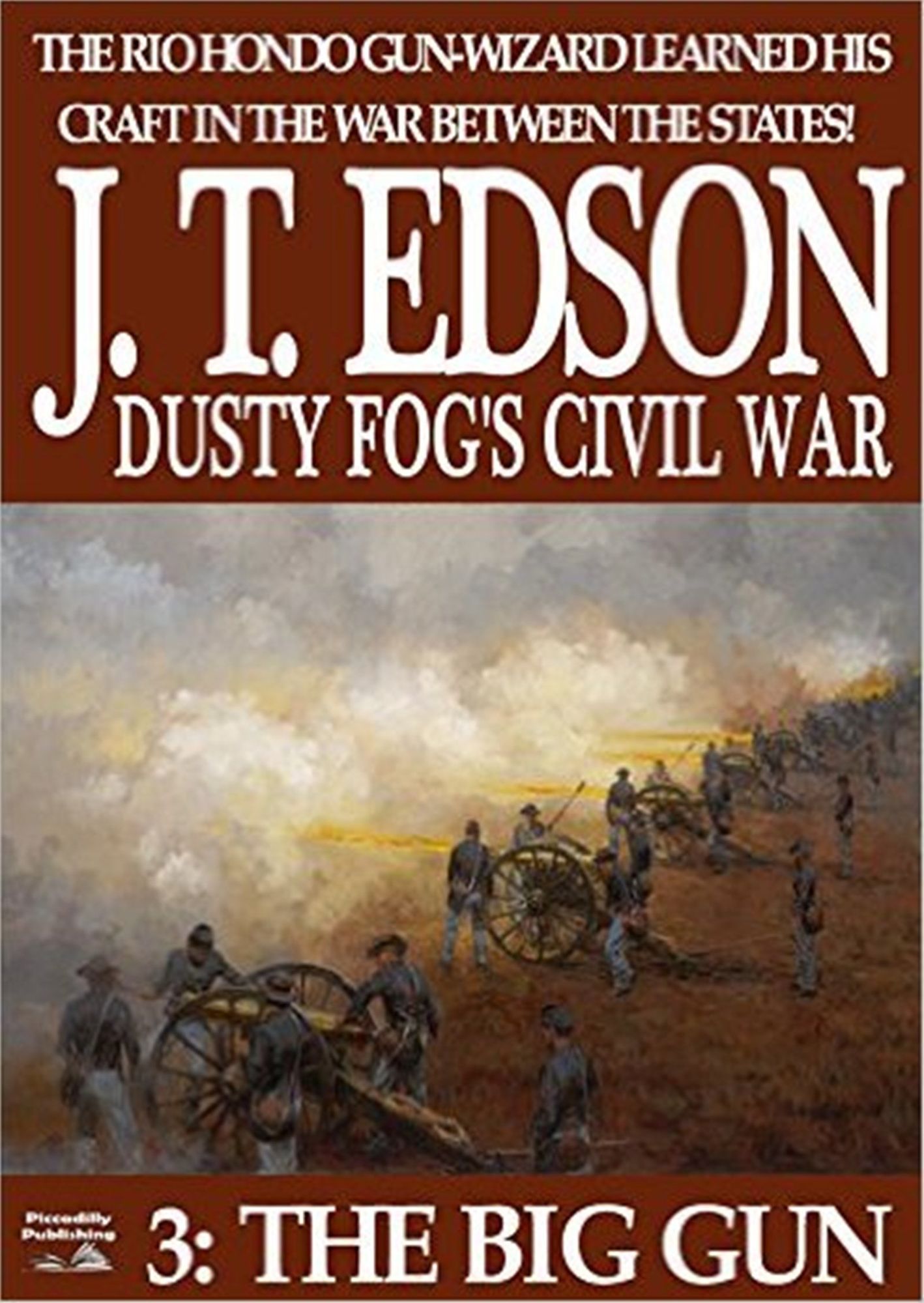 Dusty Fog's Civil War 3: The Big Gun