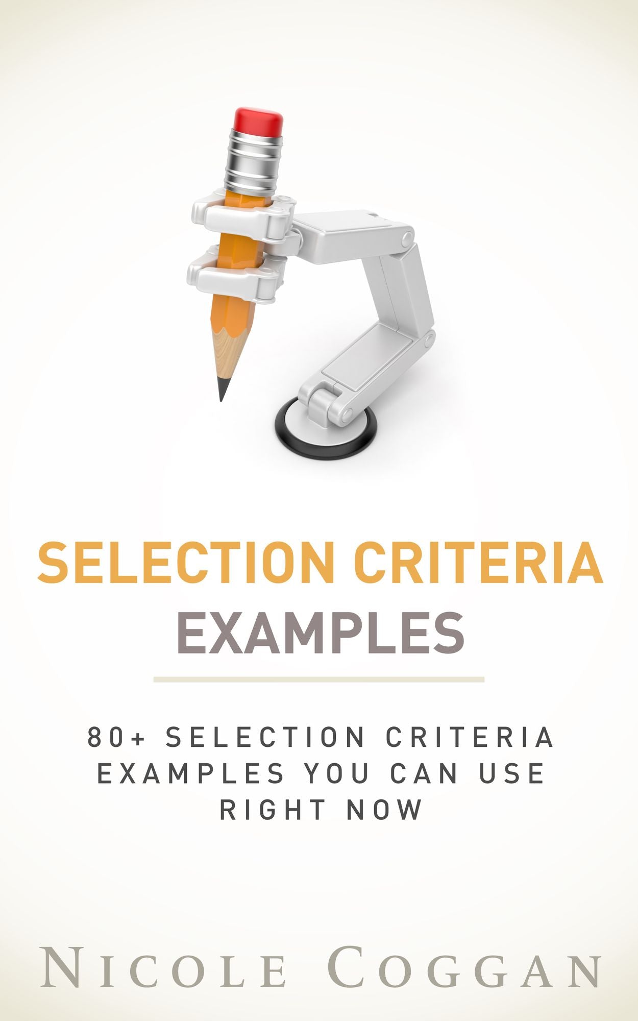 80+ Selection Criteria Examples You Can Use Right Now