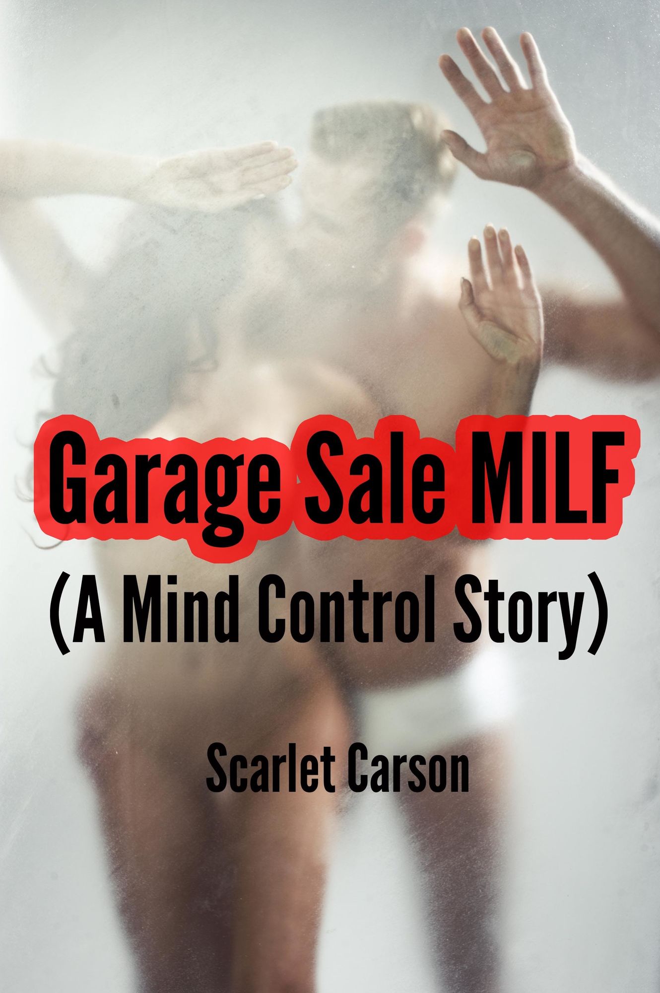 Garage Sale MILF (A Mind Control Story)