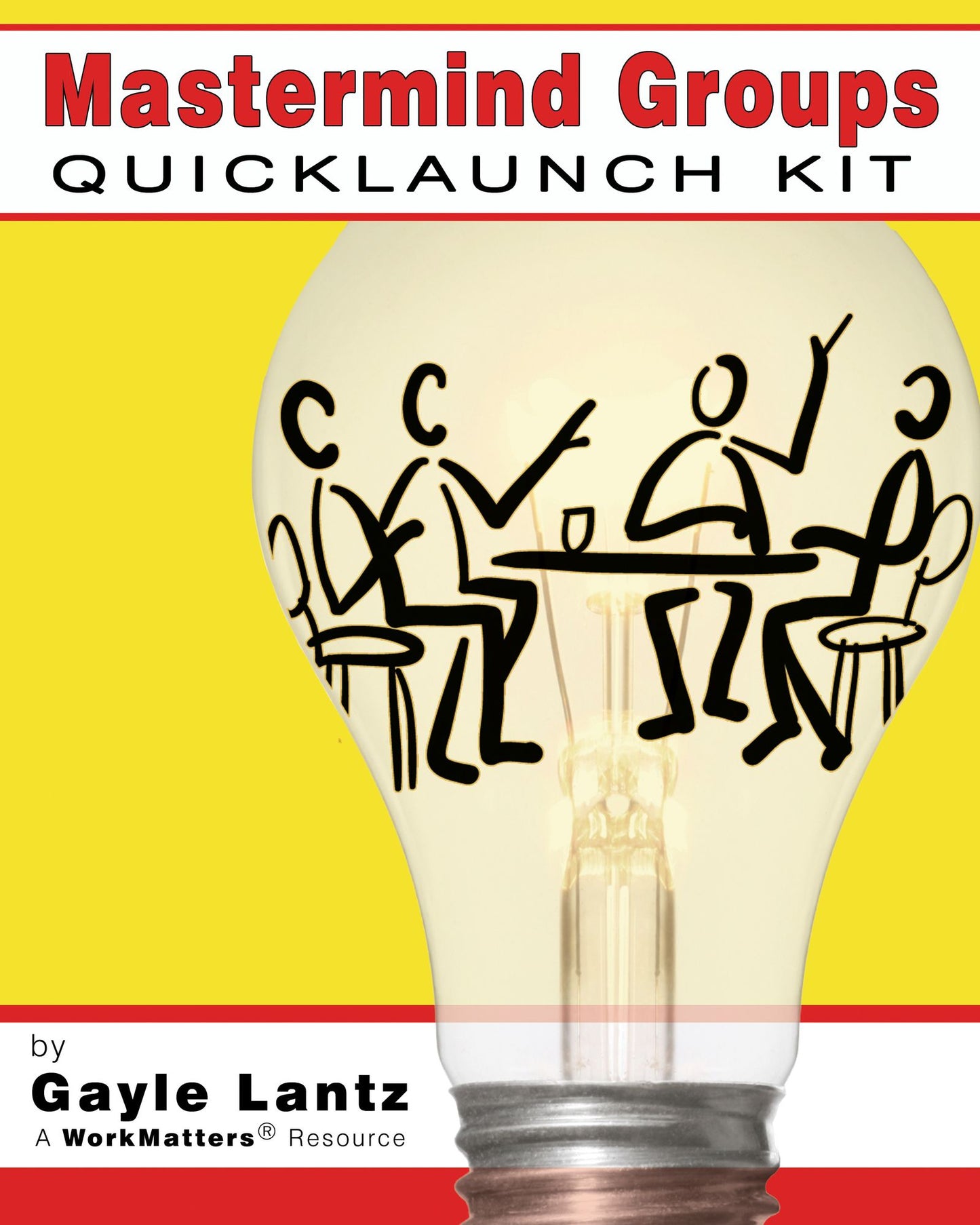 The Mastermind Groups: Quick Launch Kit