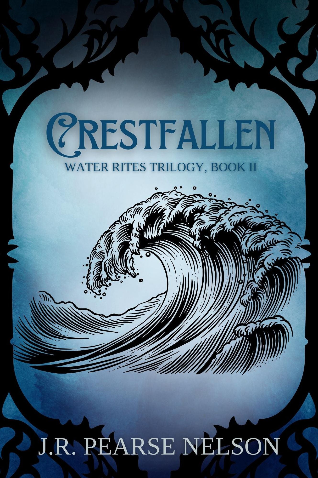 Crestfallen (Water Rites, #2)