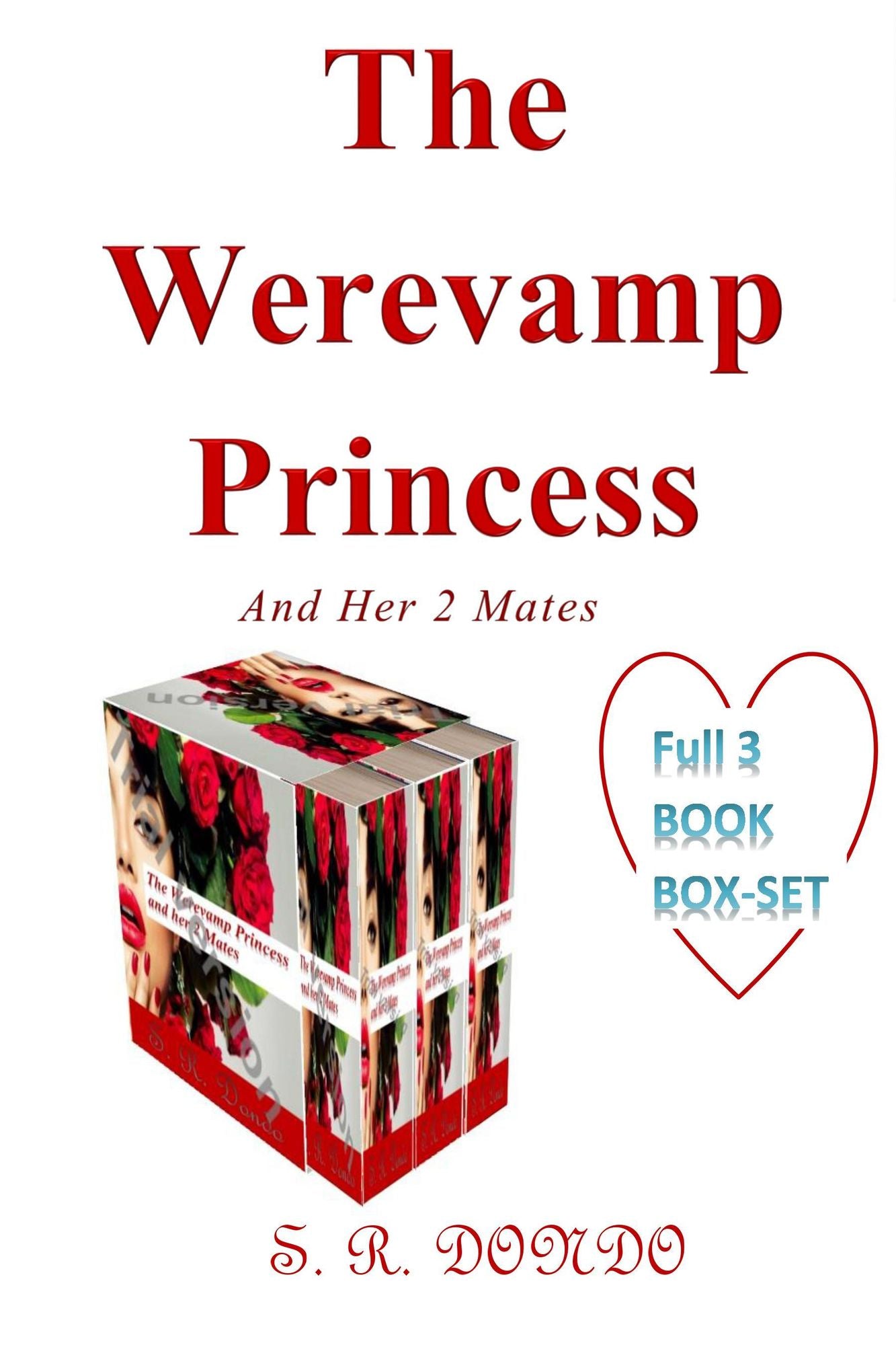 The Werevamp Princess And Her 2 Mates
