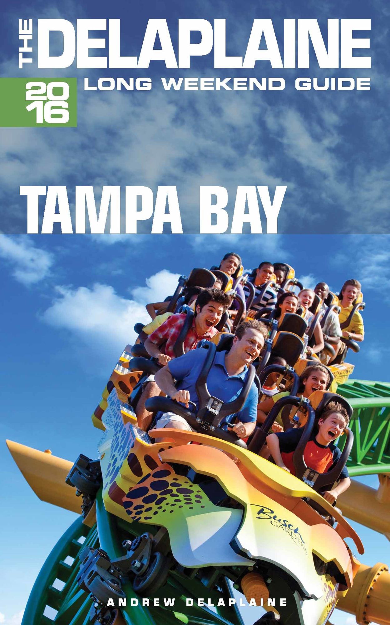 Tampa Bay: The Delaplaine 2016 Long Weekend Guide