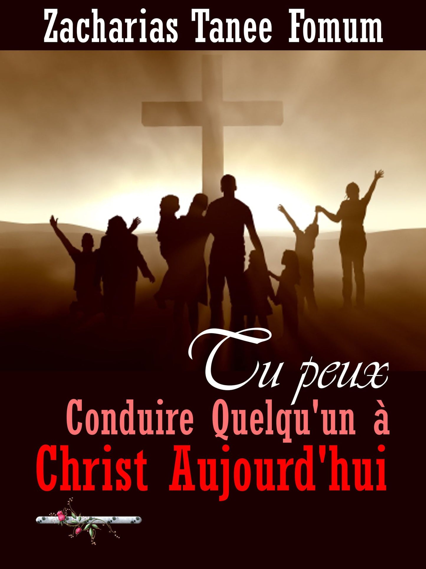 Tu Peux Conduire Quelqu'un A Christ Aujourd'hui