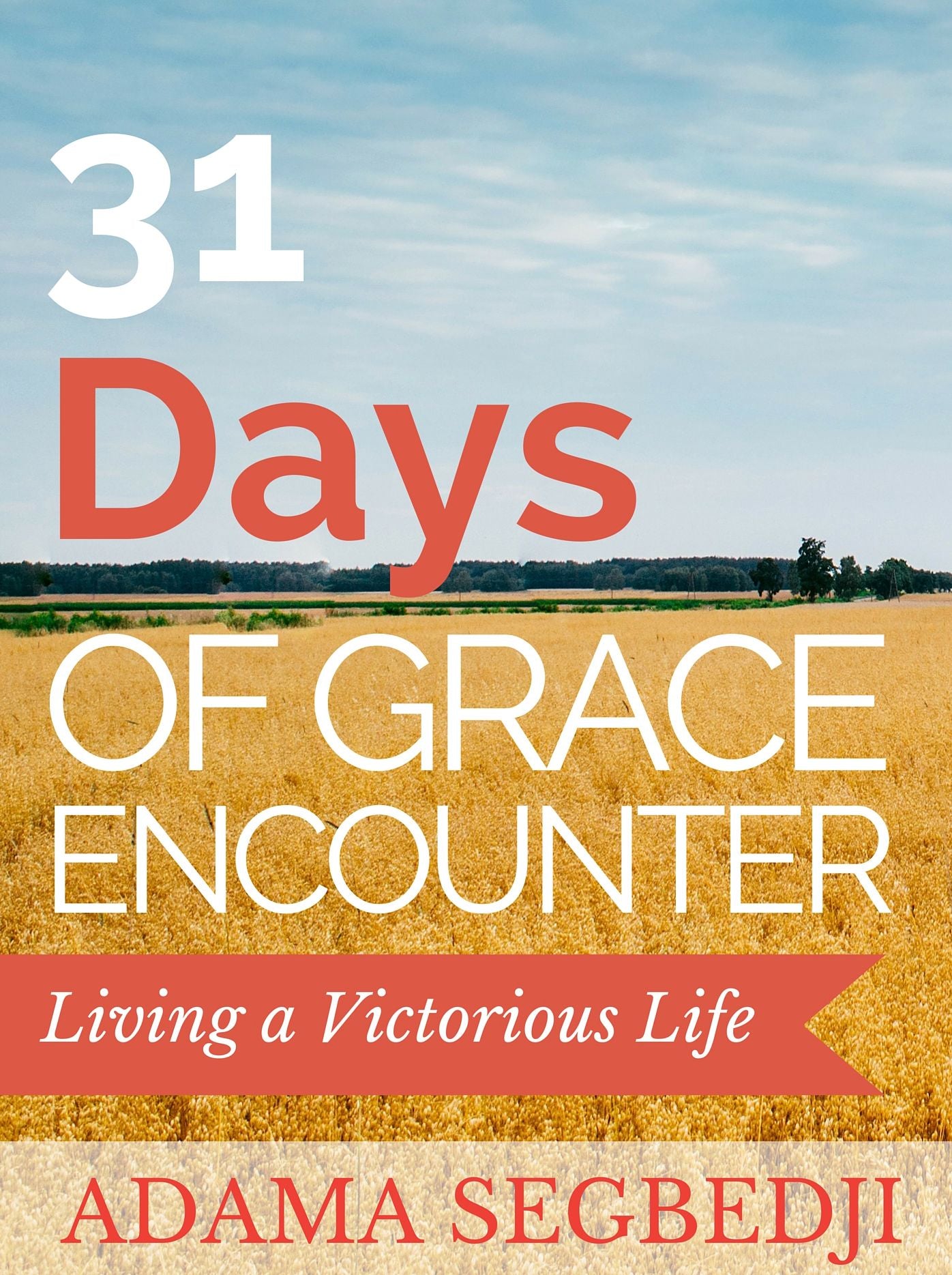 31 Days of Grace Encounter