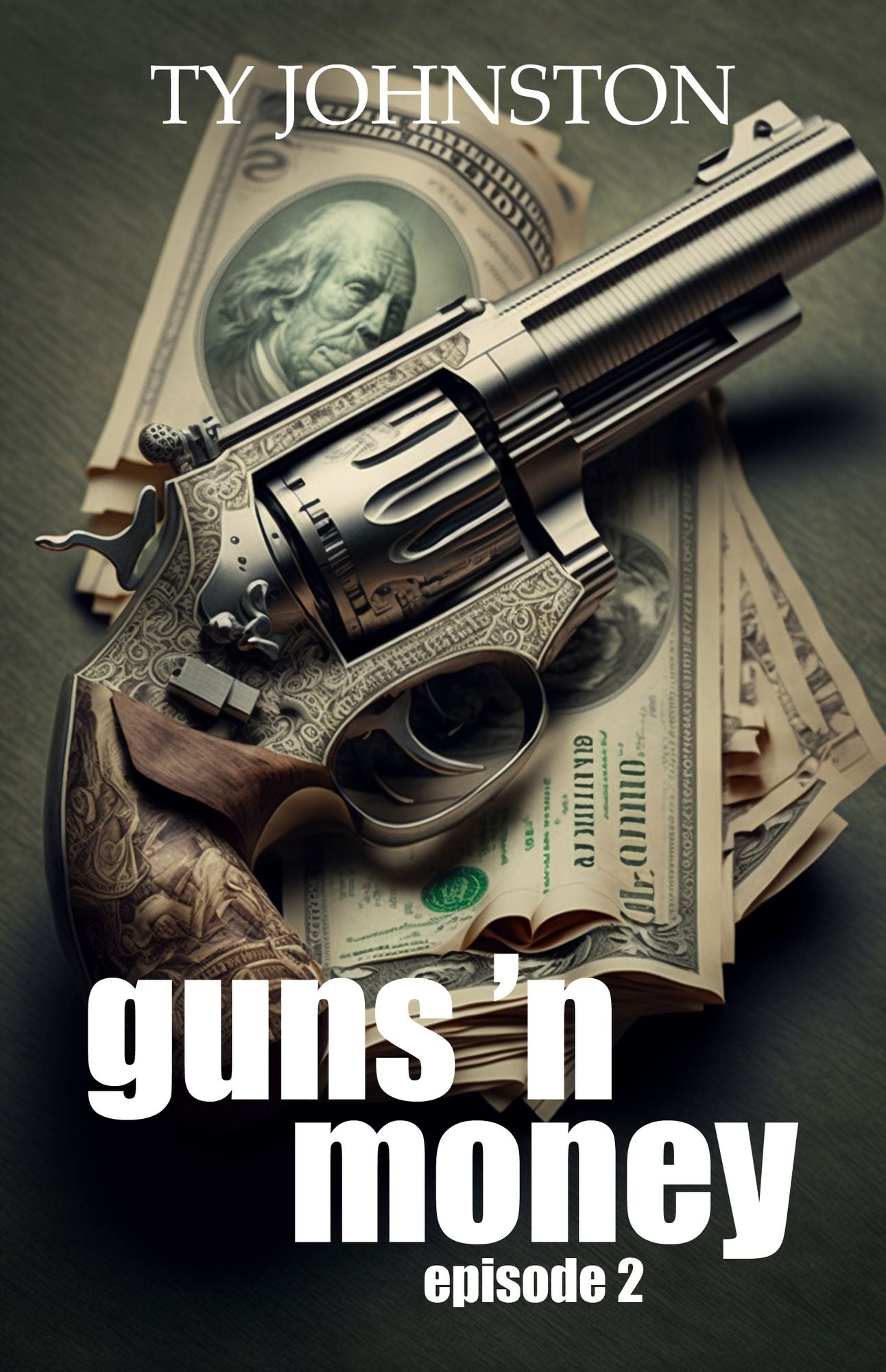 Guns 'n Money: Episode 2