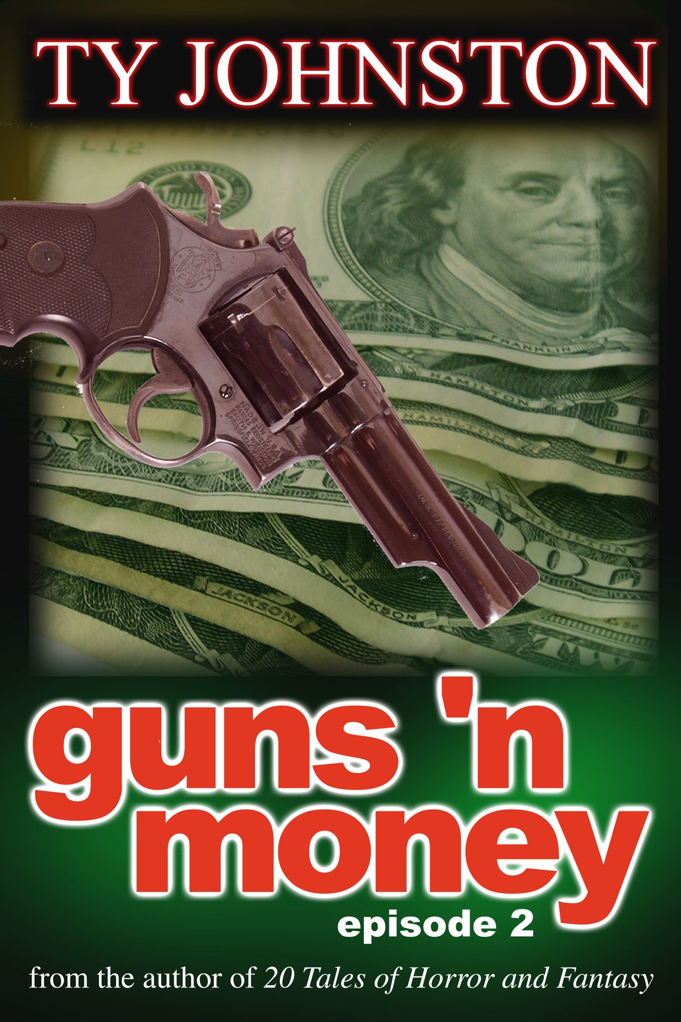 Guns 'n Money: Episode 2