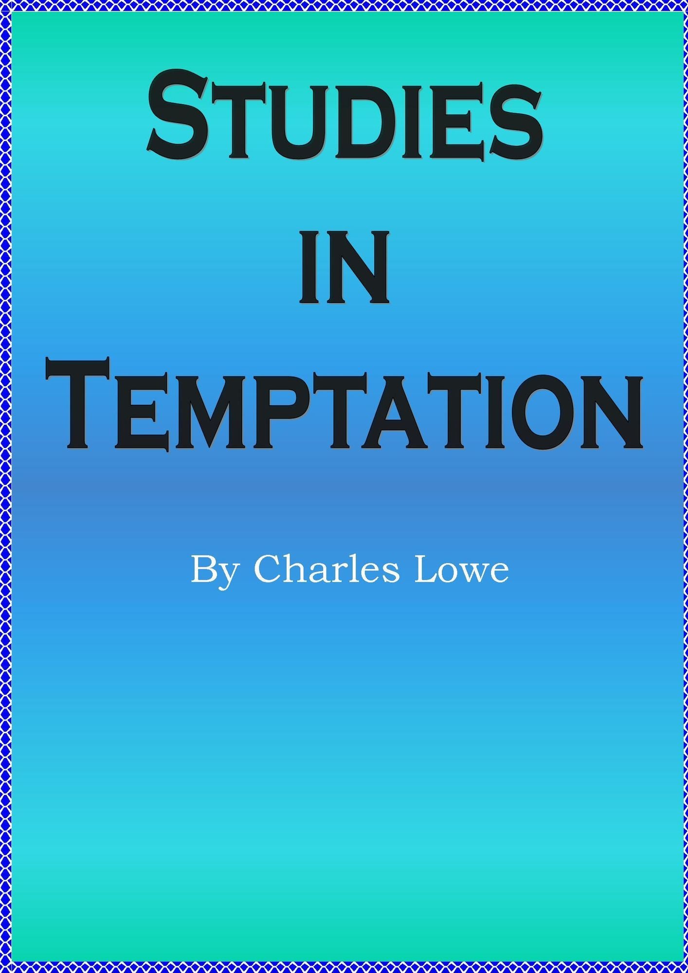 Studies in Temptation