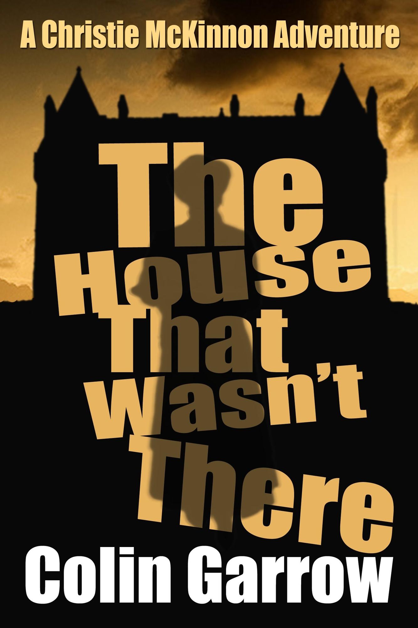 The House That Wasn't There