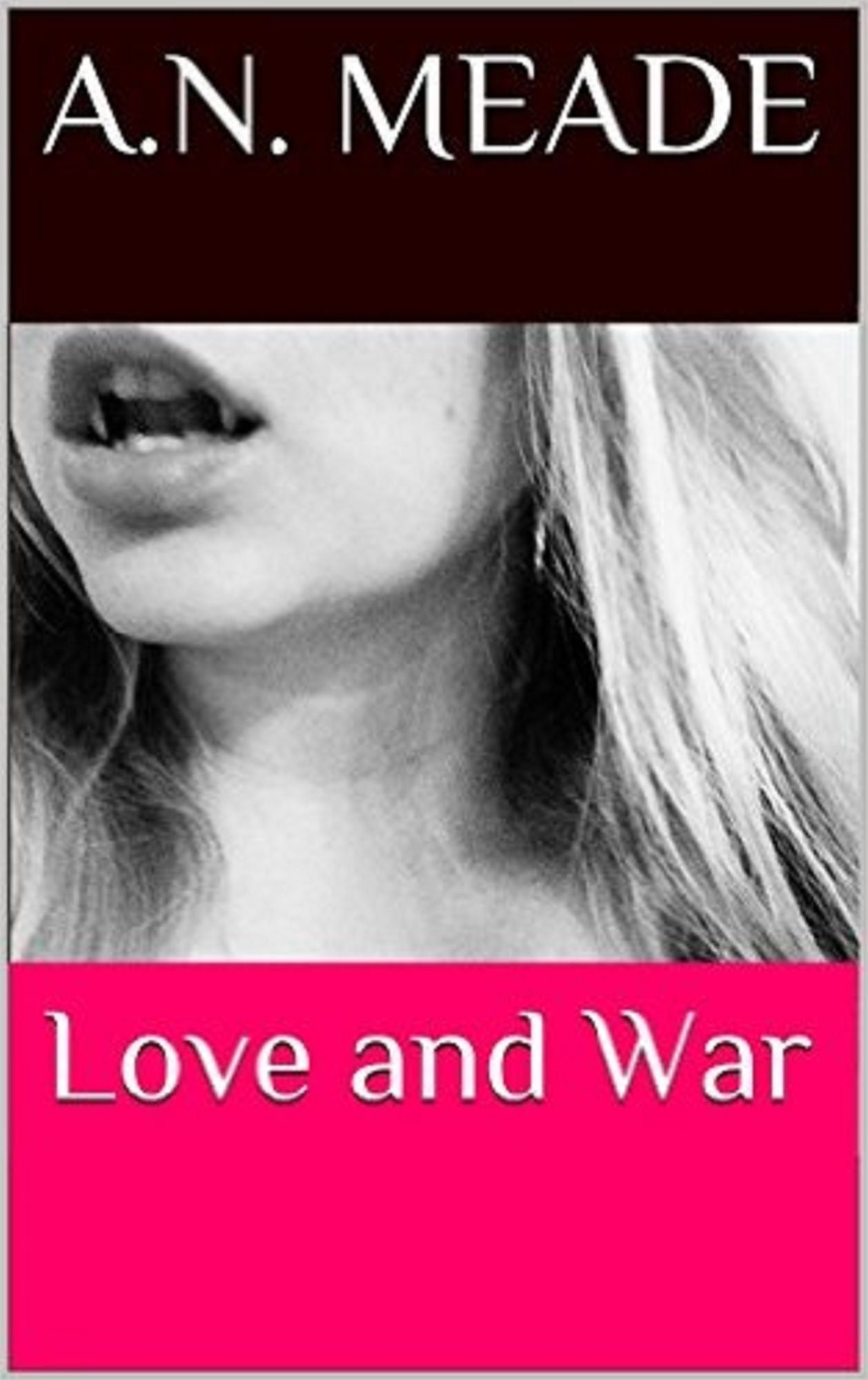 Love and War (Marked by the Vampire Book #4)