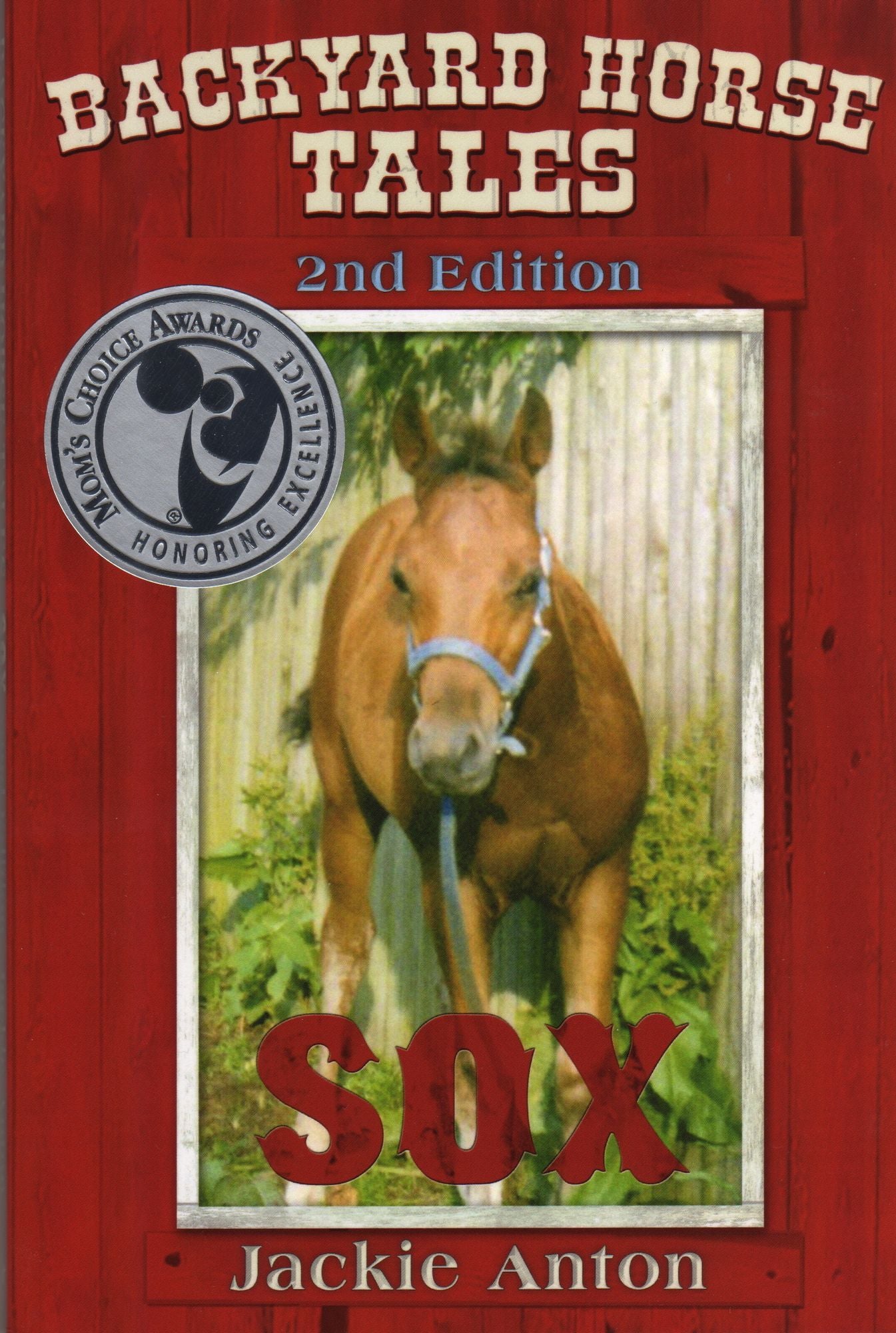 Backyard Horse Tales: Sox (2nd edition)